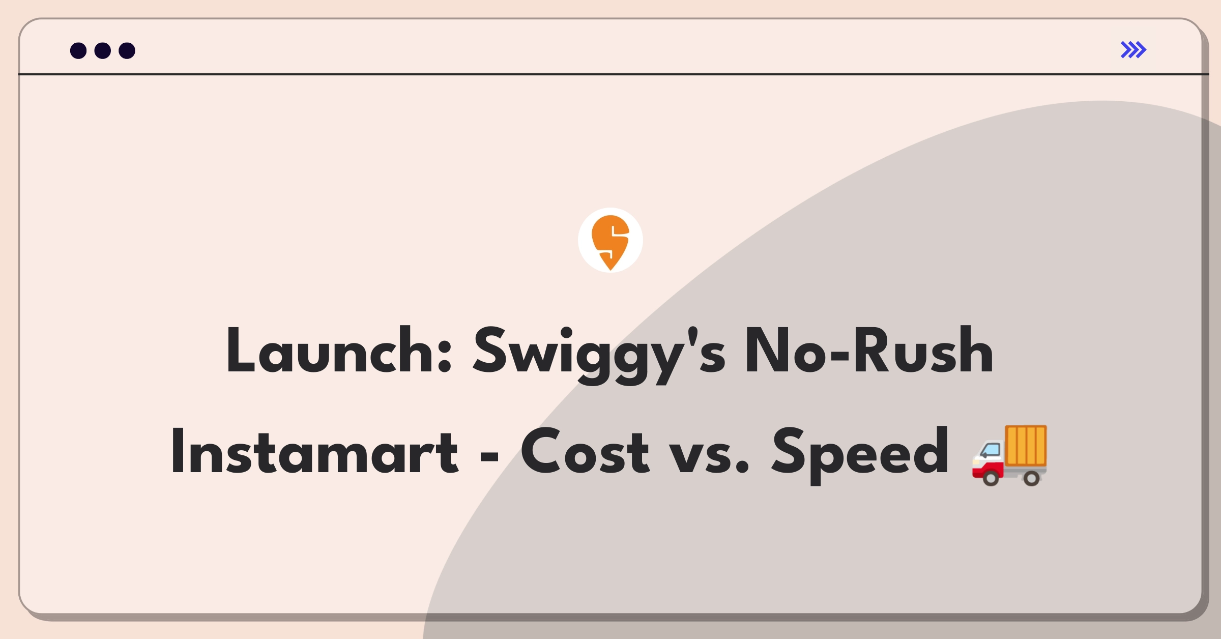 Product Management Launch Question: Strategizing Swiggy Instamart's no-rush delivery option