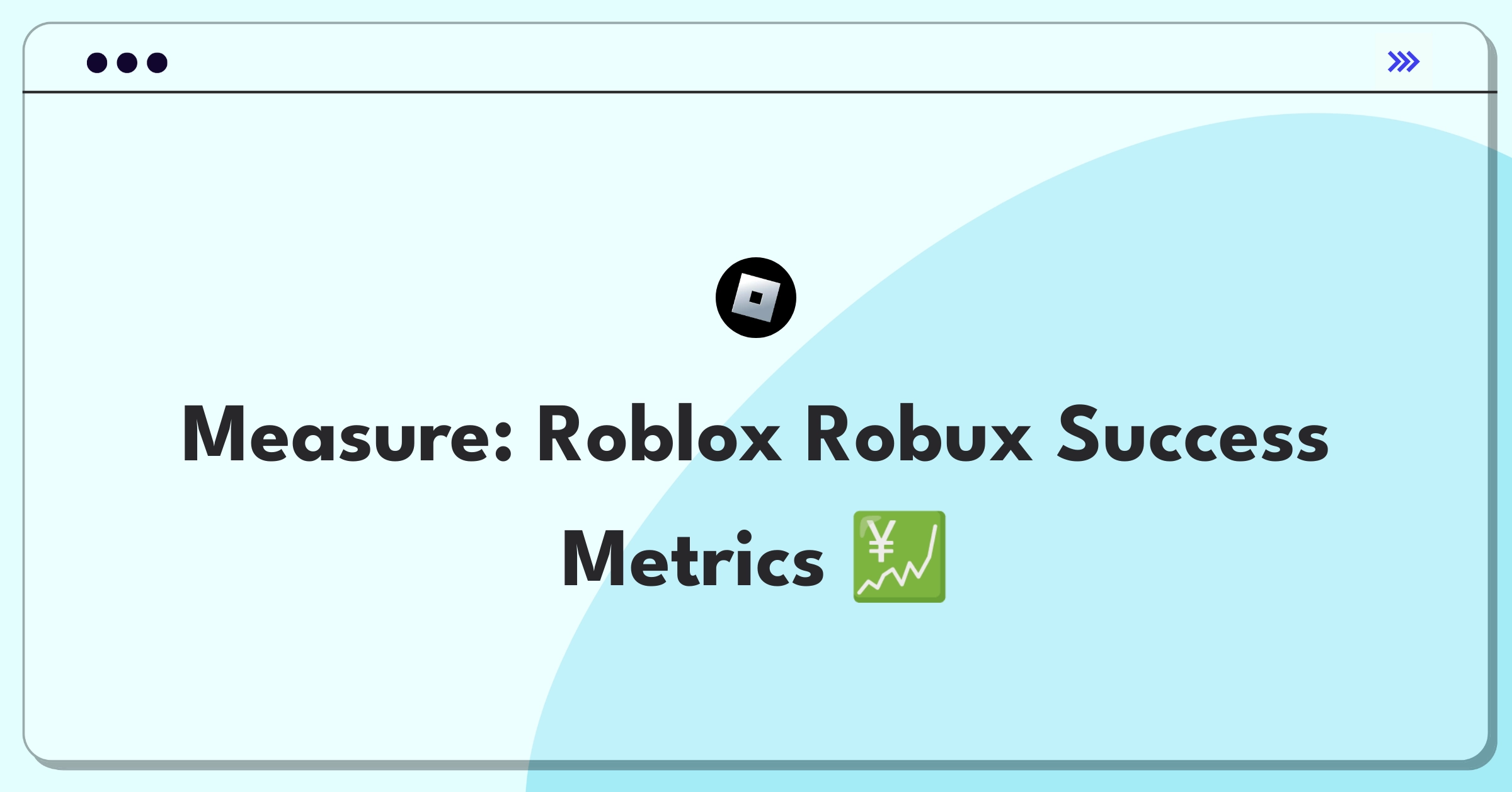 Product Management Metrics Question: Defining success for Roblox's in-game currency system using key performance indicators