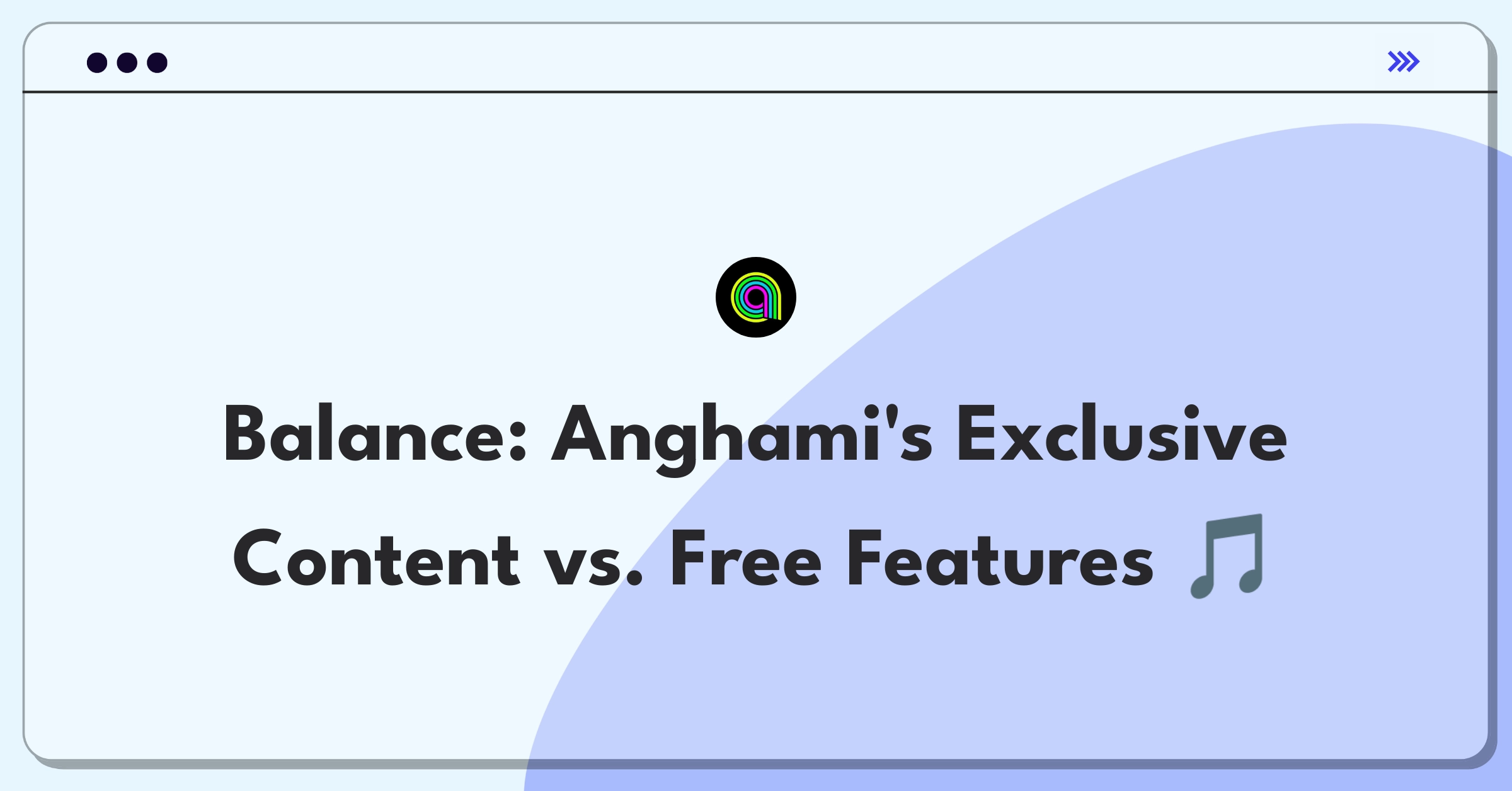 Product Management Trade-off Question: Anghami's strategy for balancing exclusive partnerships and free tier enhancements