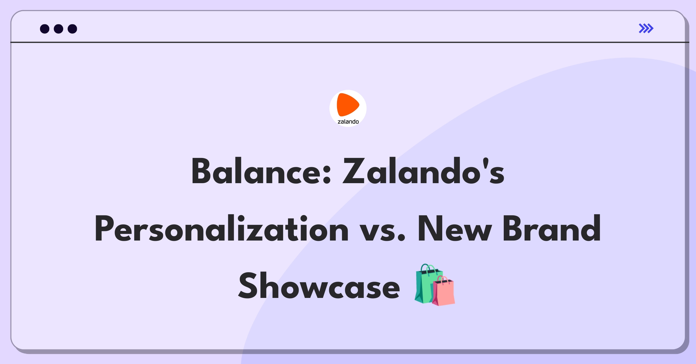 Product Management Trade-off Question: Balancing personalized recommendations with new brand discovery on Zalando's platform