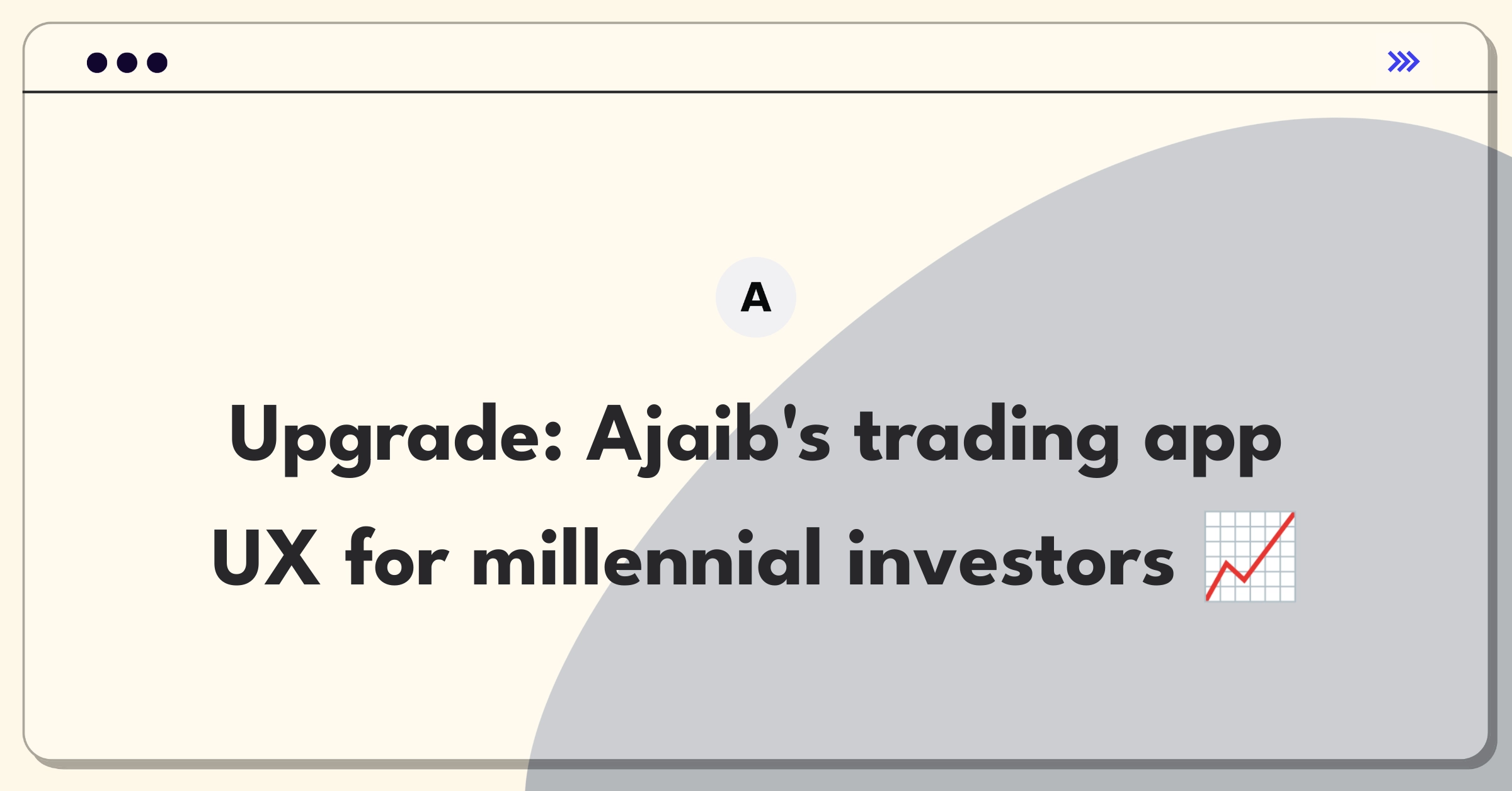 Product Management Improvement Question: Enhancing mobile trading app user experience for Ajaib