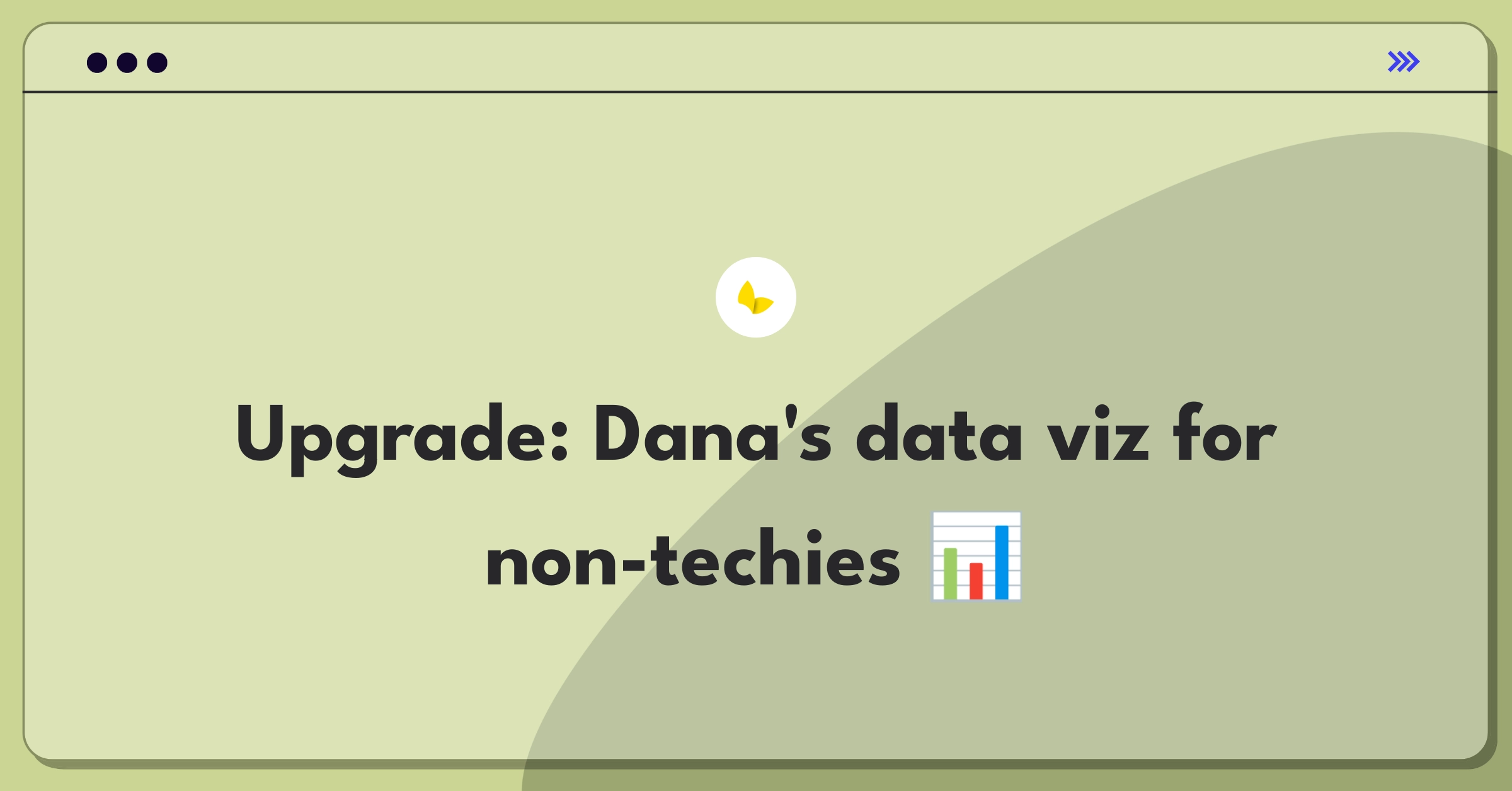 Product Management Improvement Question: Enhancing data visualization tools for non-technical users