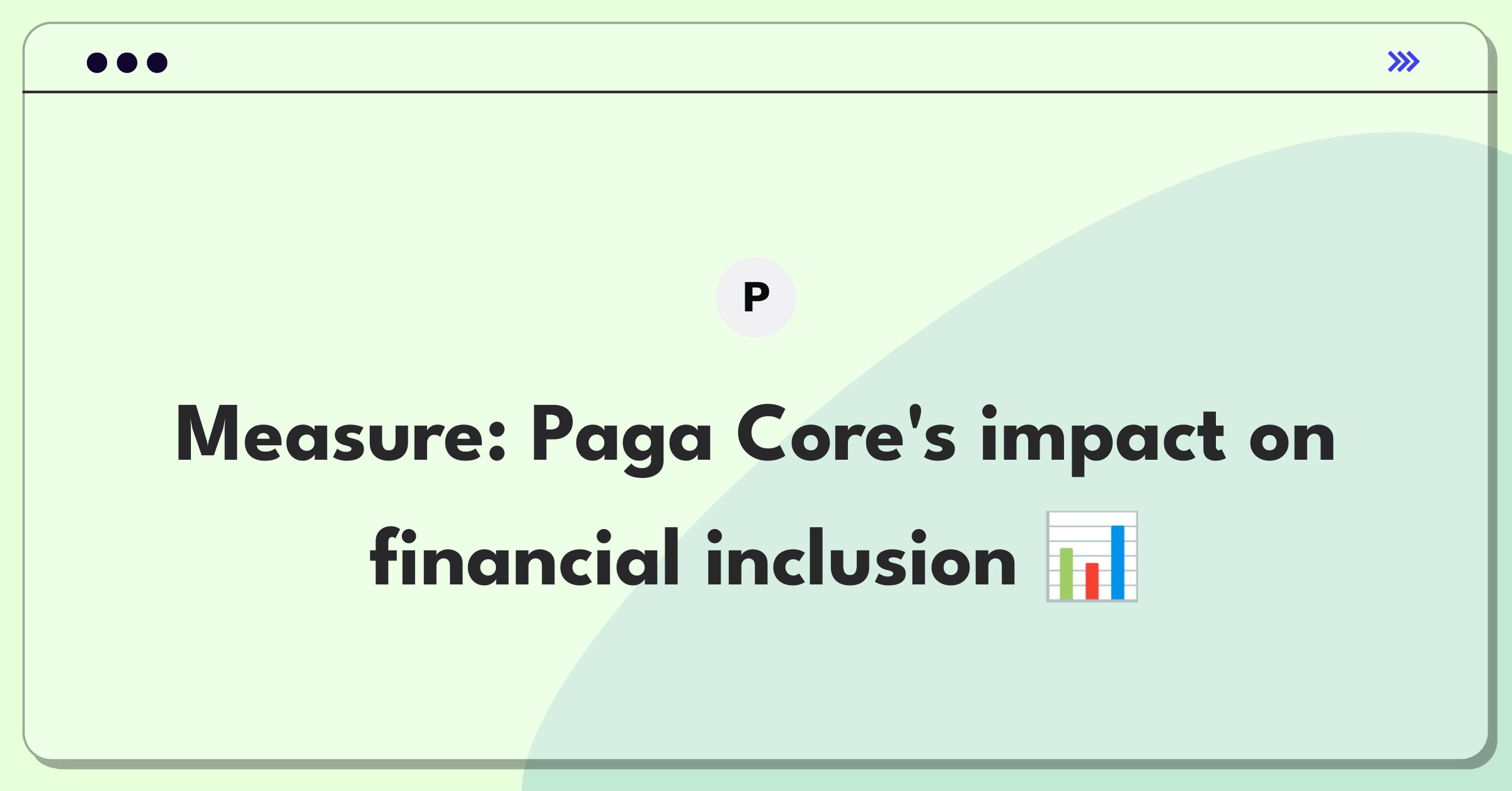 Product Management Analytics Question: Measuring success of Paga's Core feature in mobile money services