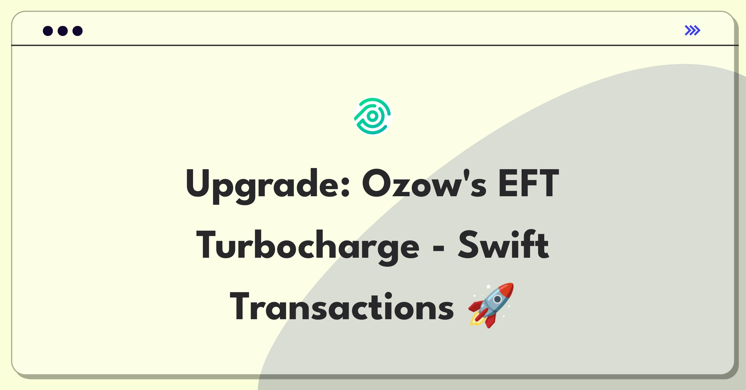 Product Management Improvement Question: Enhancing Ozow's instant EFT payment speed for better user experience