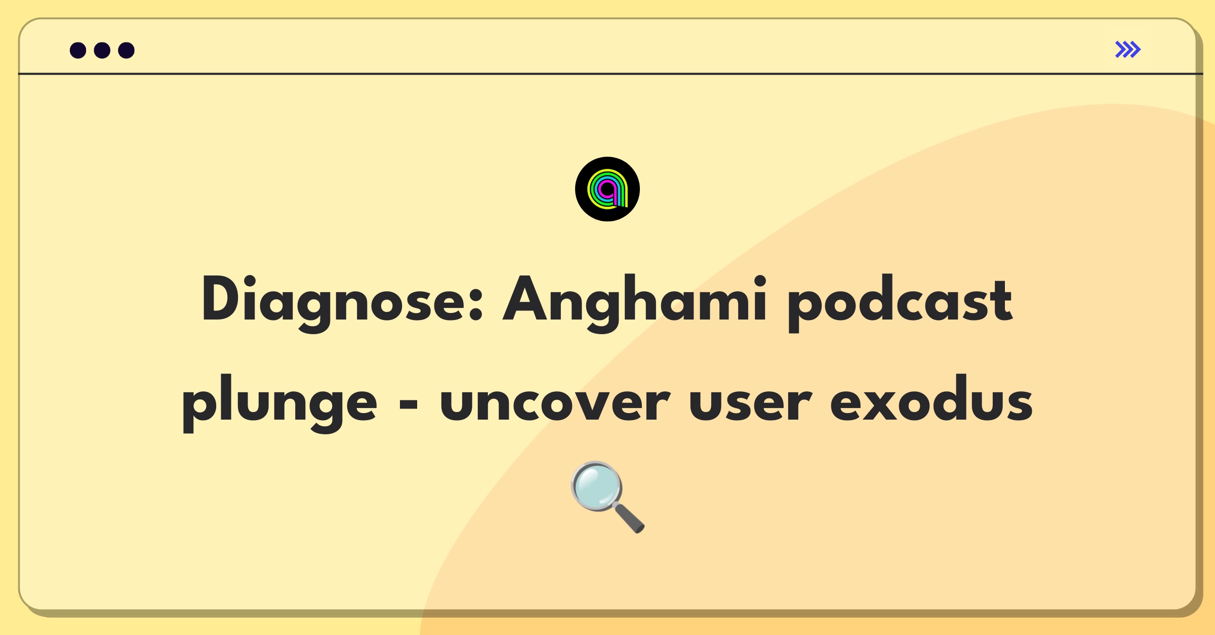 Product Management Root Cause Analysis Question: Investigating sudden drop in podcast feature engagement for music streaming app