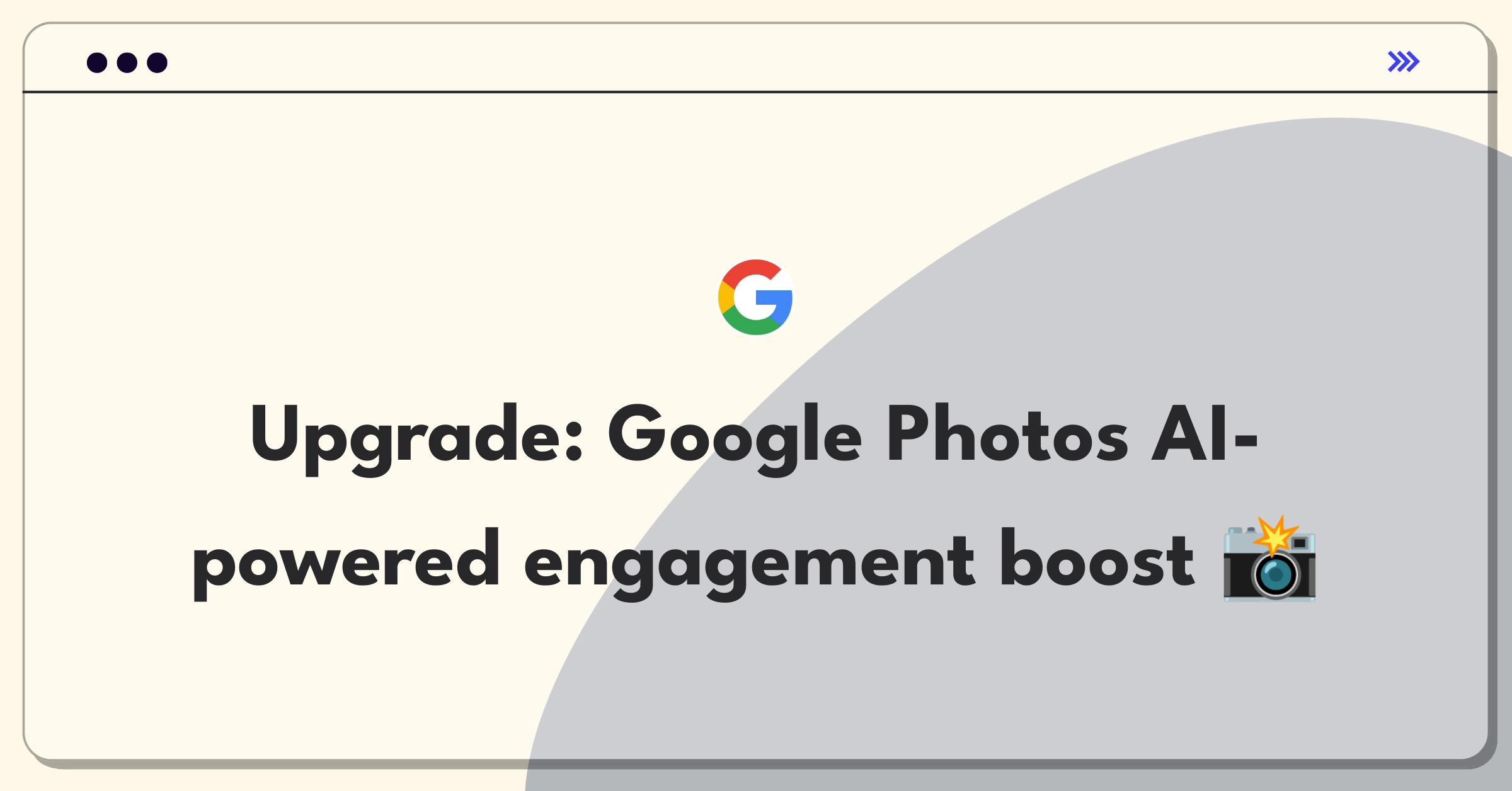 Product Management Strategy Question: Improving Google Photos with AI and user-centric features