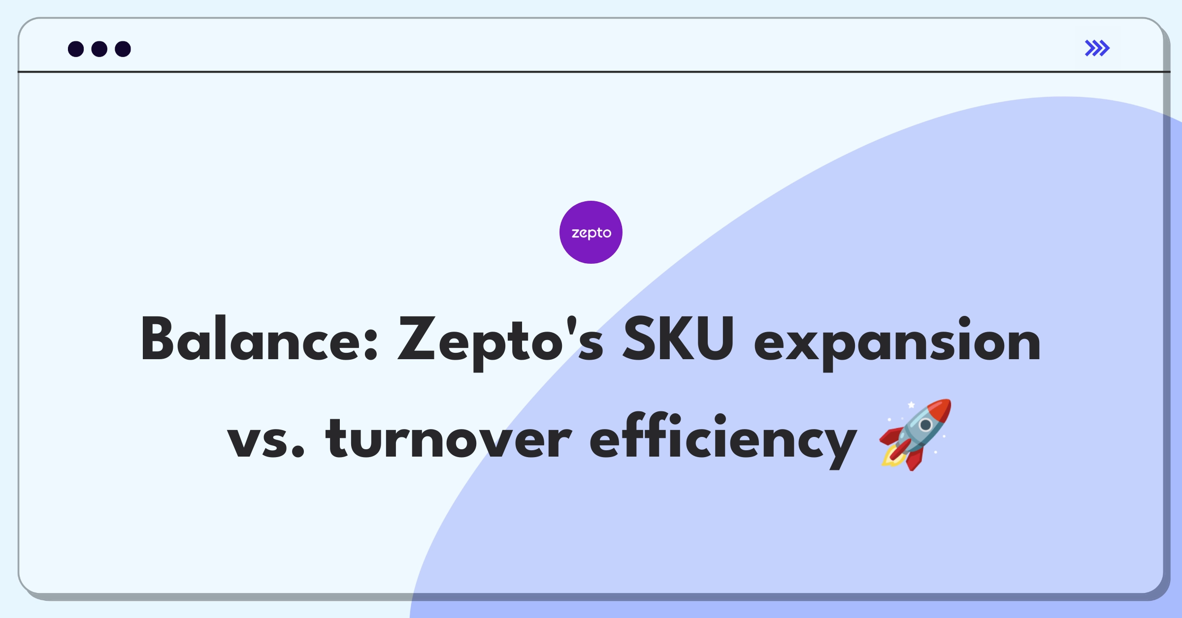 Product Management Strategy Question: Balancing product variety and inventory turnover for Zepto's quick commerce platform