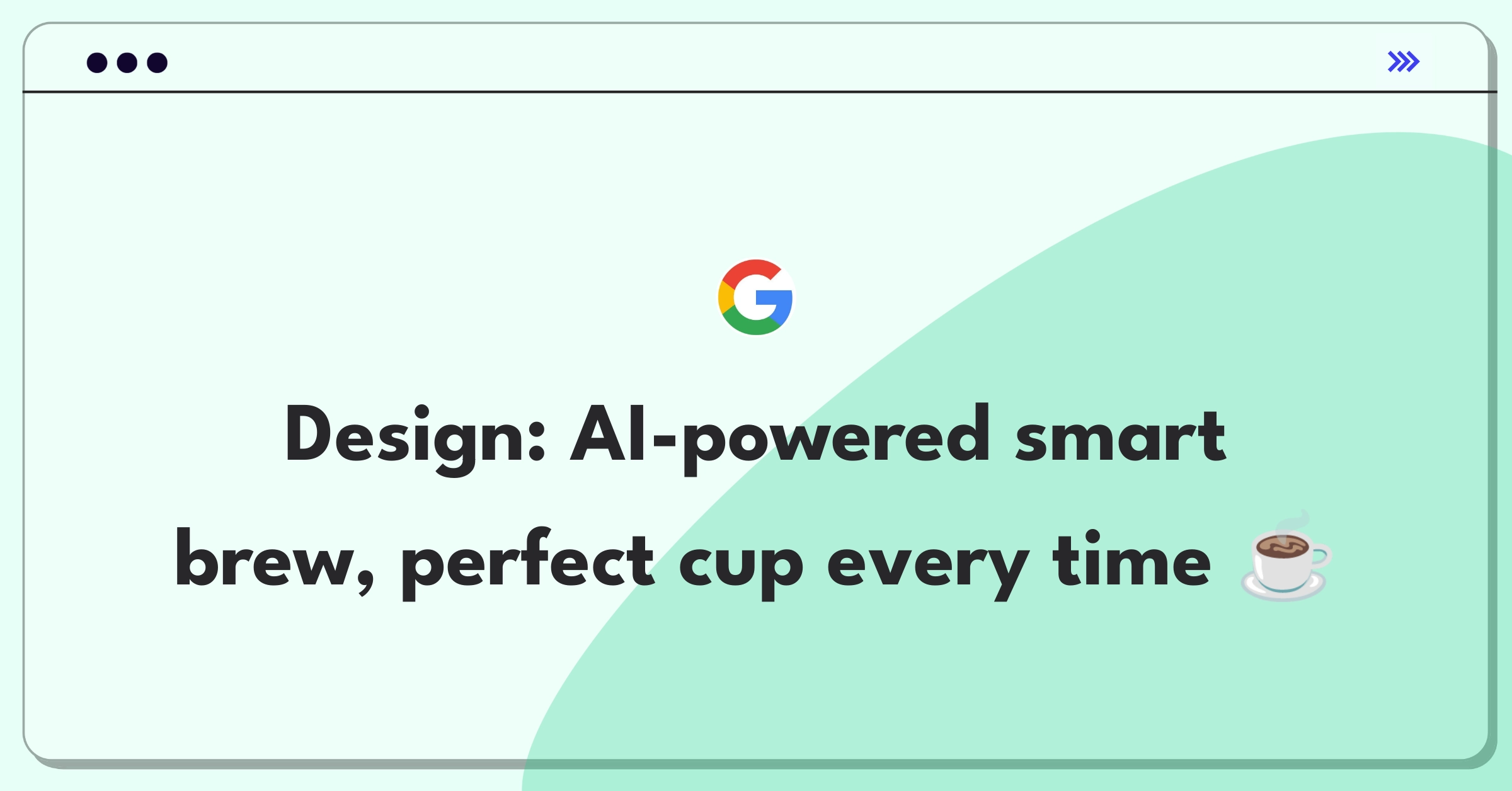 Product Management Design Question: Innovative coffee machine with AI and IoT features for personalized brewing