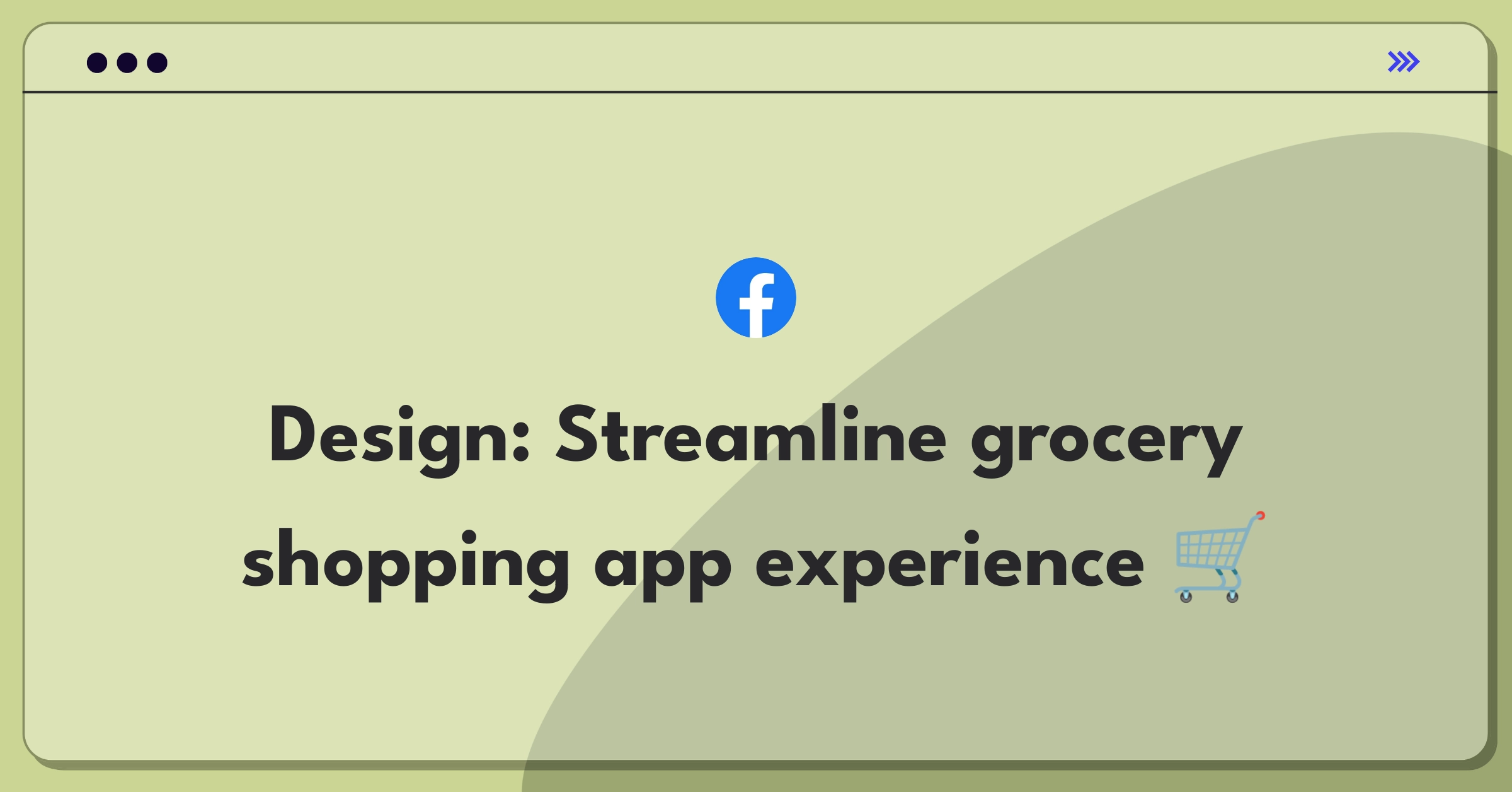 Product Management Design Question: Grocery store shopping app improvement challenge