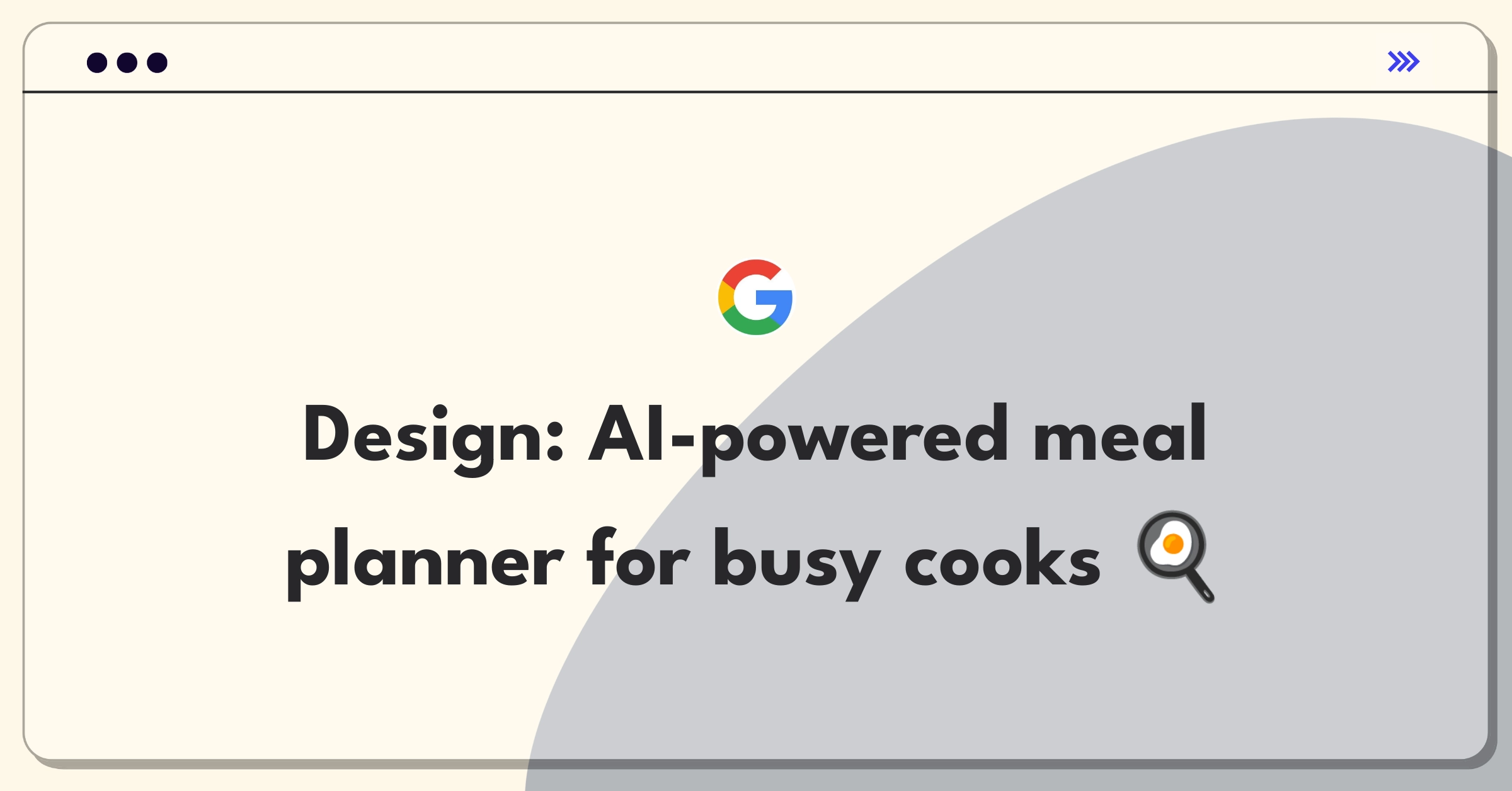 Product Management Design Question: Cooking app concept with AI meal planning and grocery integration