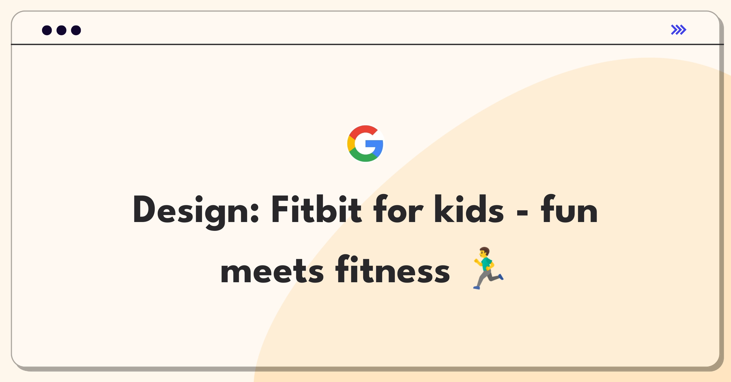 Product Management Design Question: Fitbit app for children balancing engagement and safety features