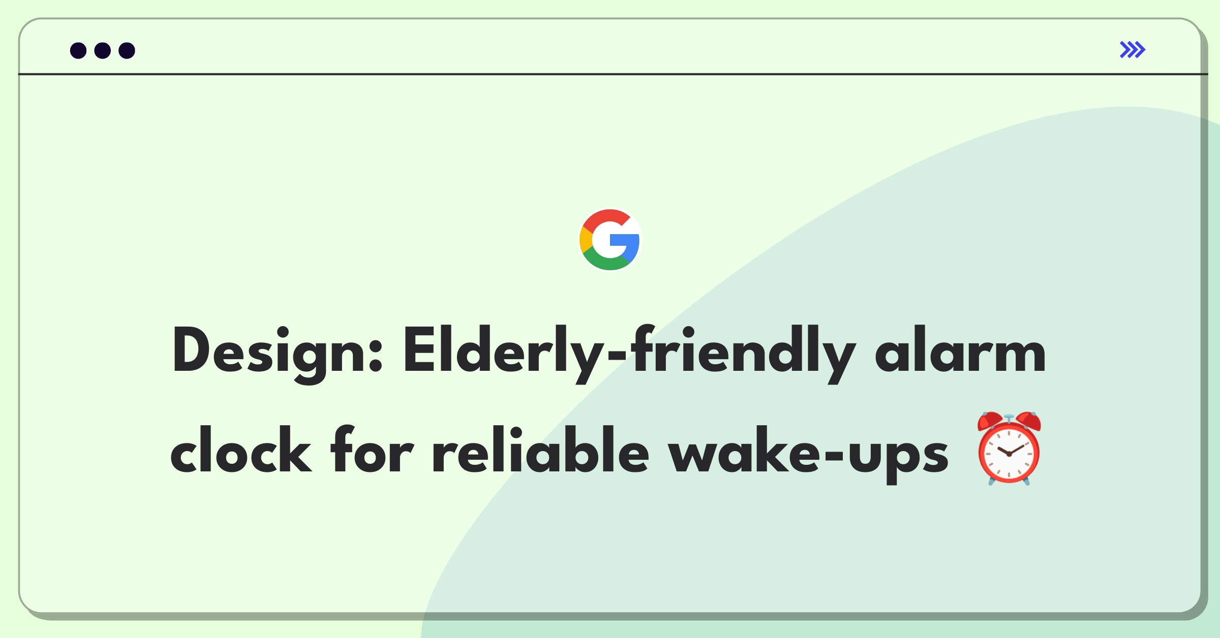 Product Management Design Question: Sketch of an innovative alarm clock tailored for elderly users