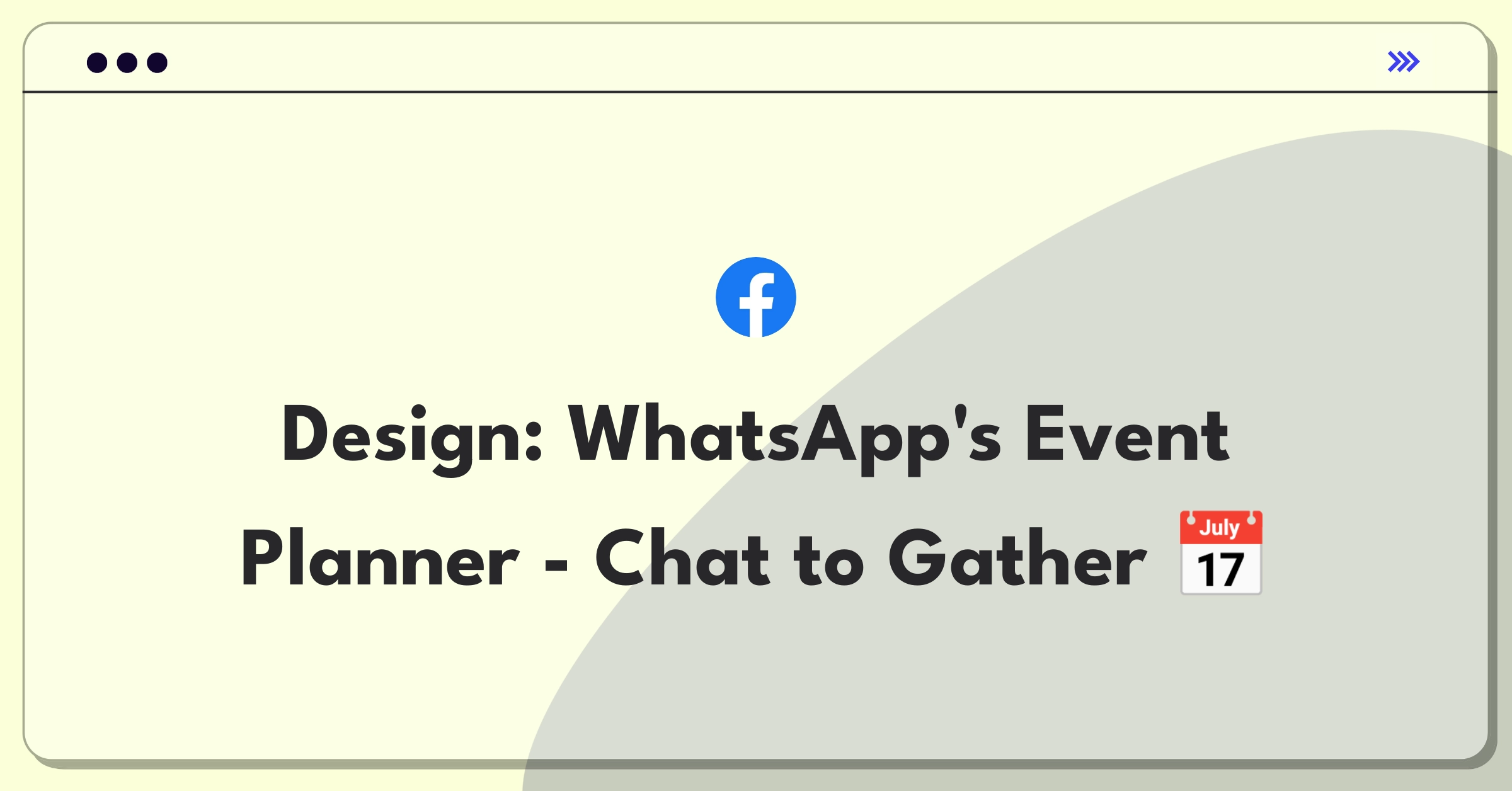 Product Management Design Question: WhatsApp interface mockup showing event planning feature integrated into chat