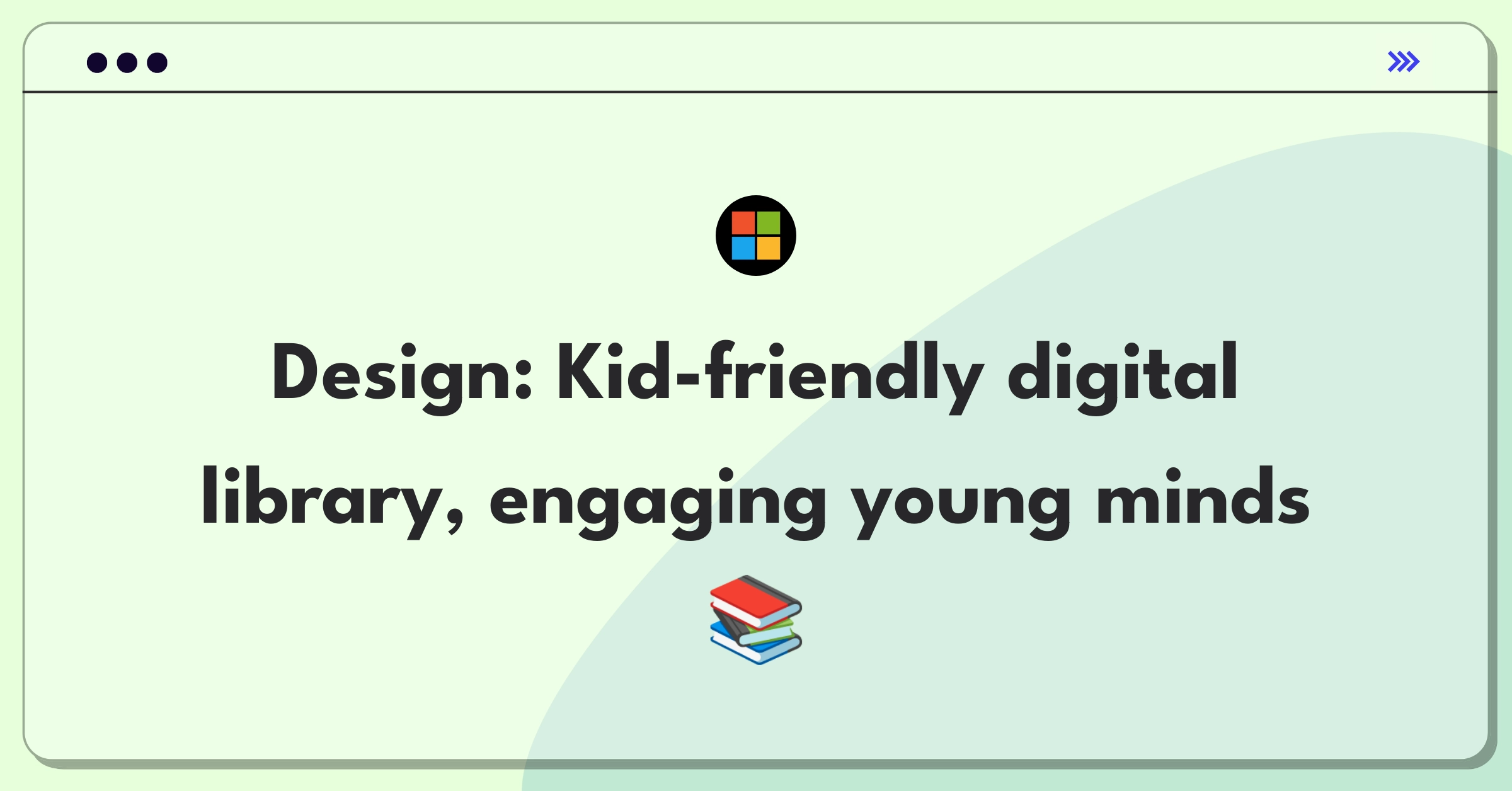 Product Management Design Question: Creating an interactive digital library for preschoolers