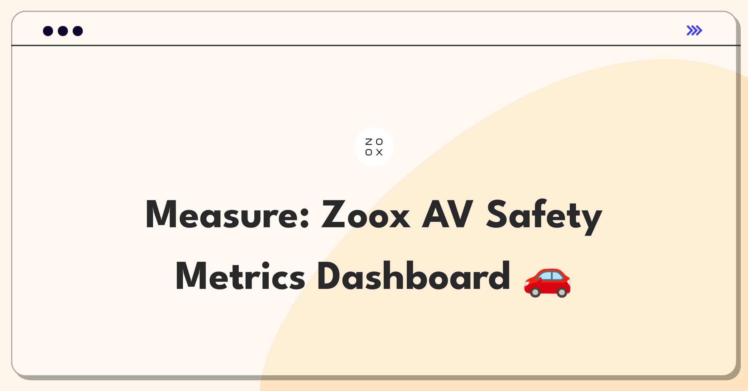 Product Management Analytics Question: Evaluating safety metrics for Zoox's self-driving vehicles