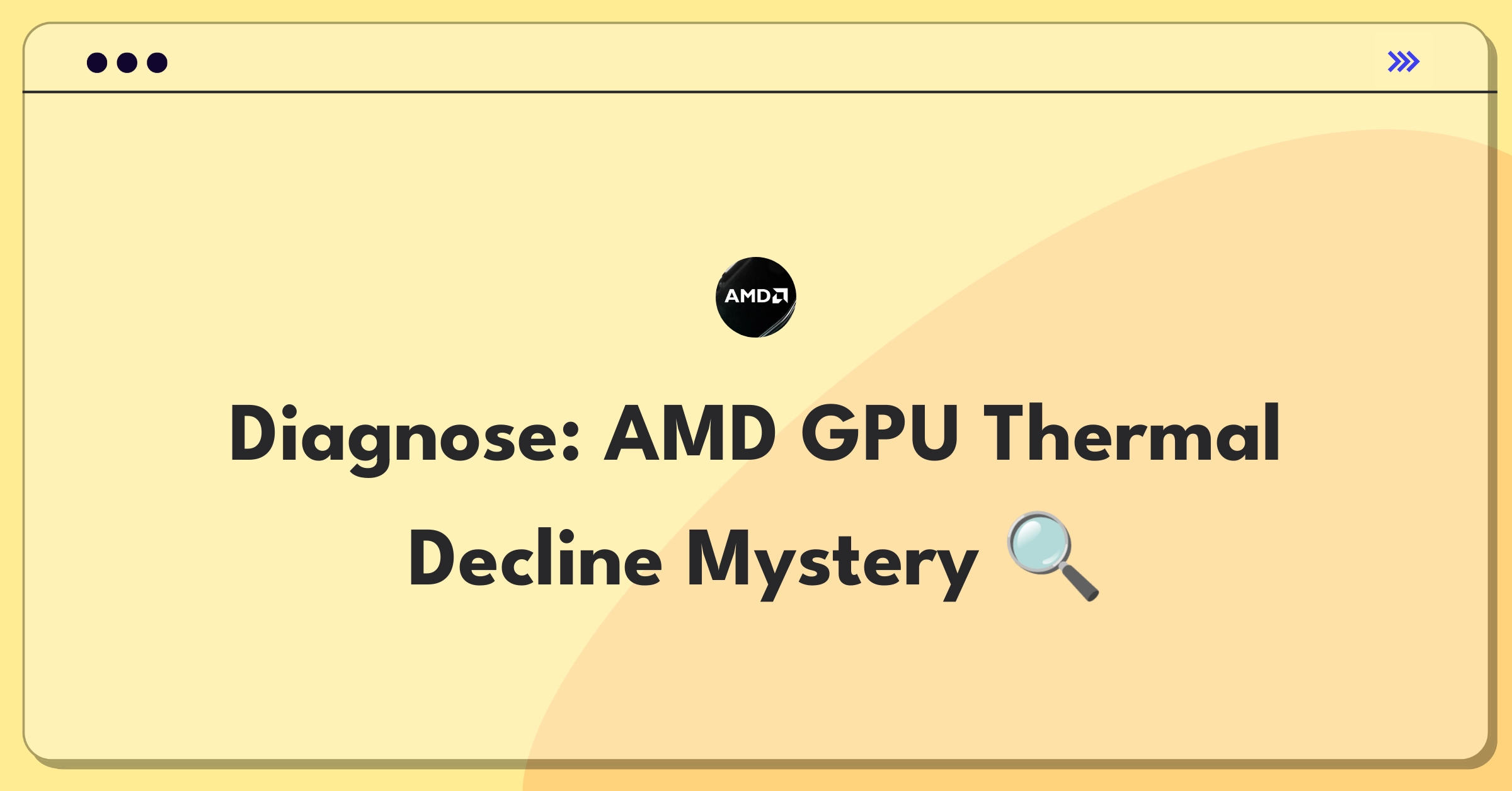 Product Management Root Cause Analysis Question: Investigating AMD Radeon RX 6800 XT thermal performance issues