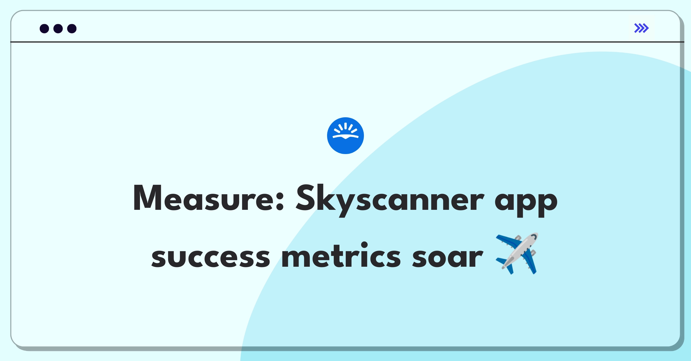 Product Management Success Metrics Question: Evaluating mobile app performance for travel search engine