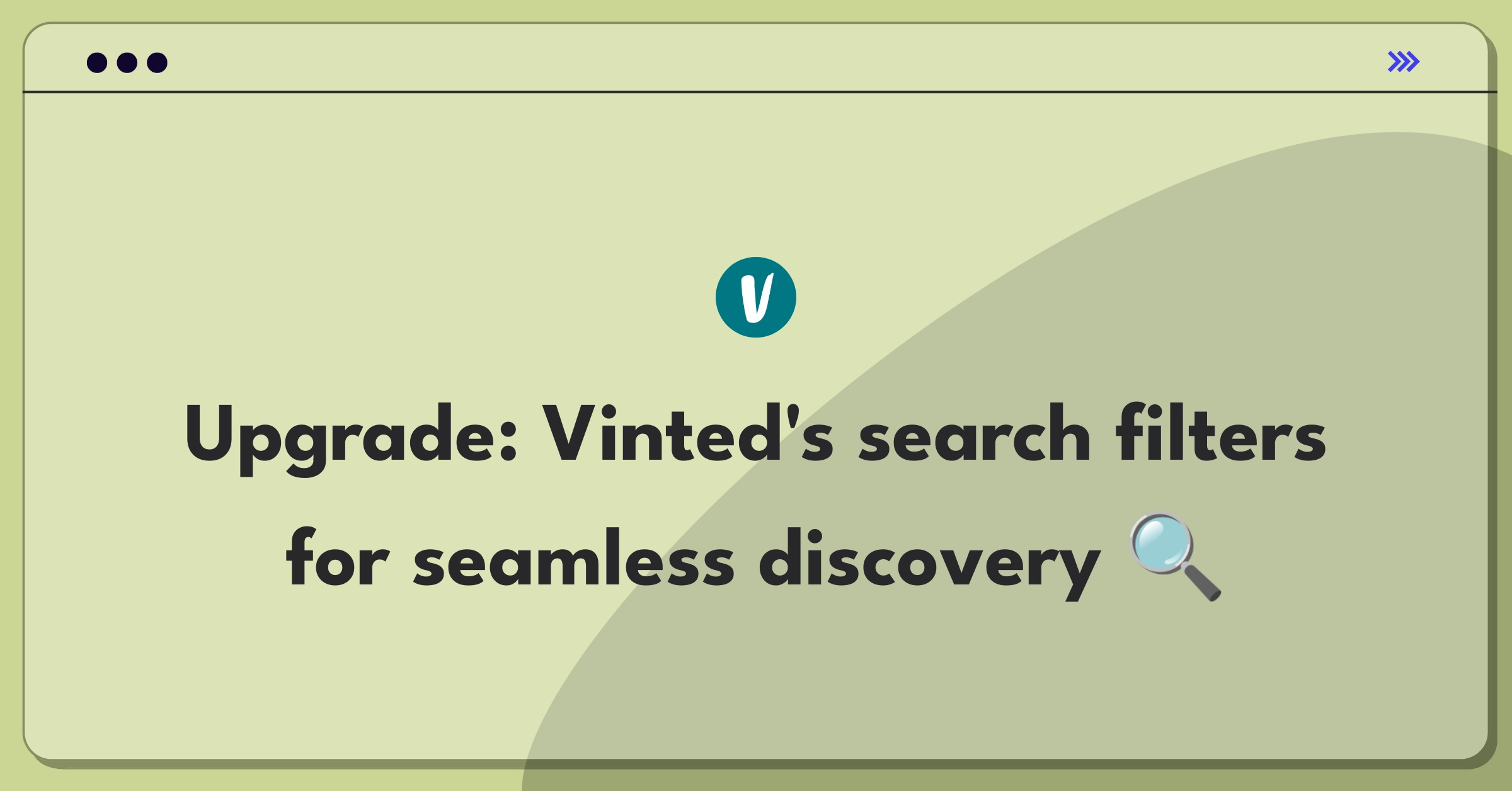 Product Management Improvement Question: Enhancing search filters on Vinted's second-hand fashion marketplace