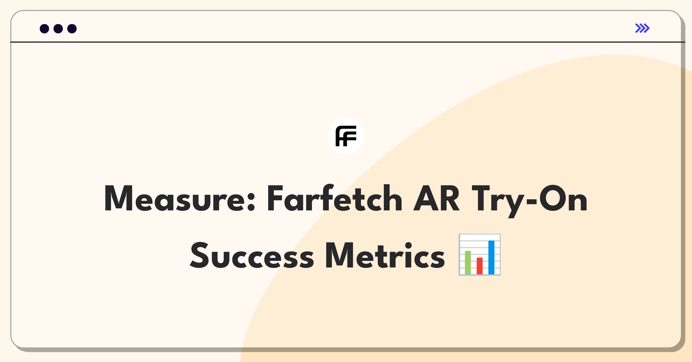 Product Management Analytics Question: Evaluating metrics for Farfetch's virtual try-on feature in luxury e-commerce