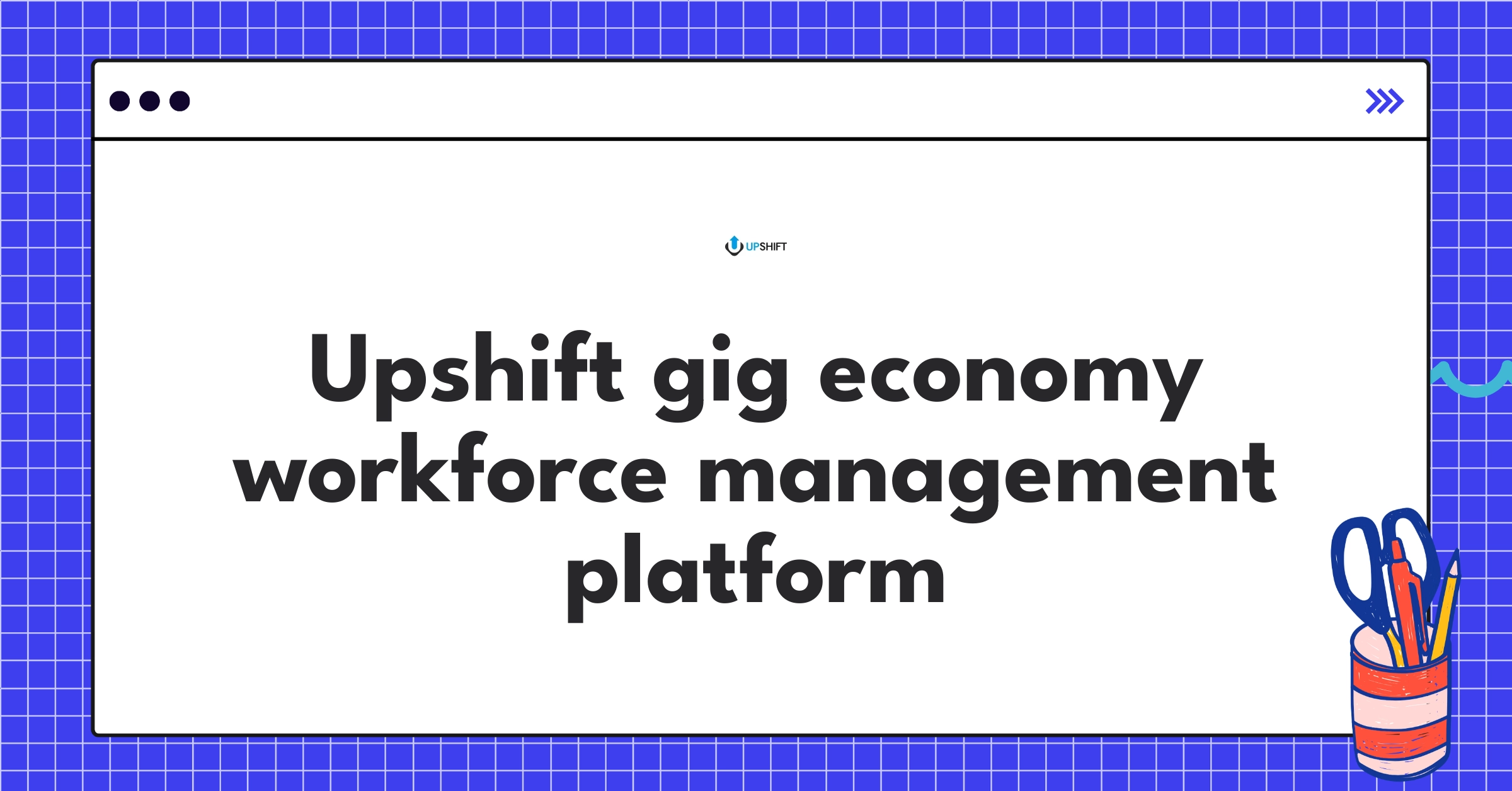 Upshift's AI-powered platform connecting businesses with pre-vetted temporary workers in the gig economy