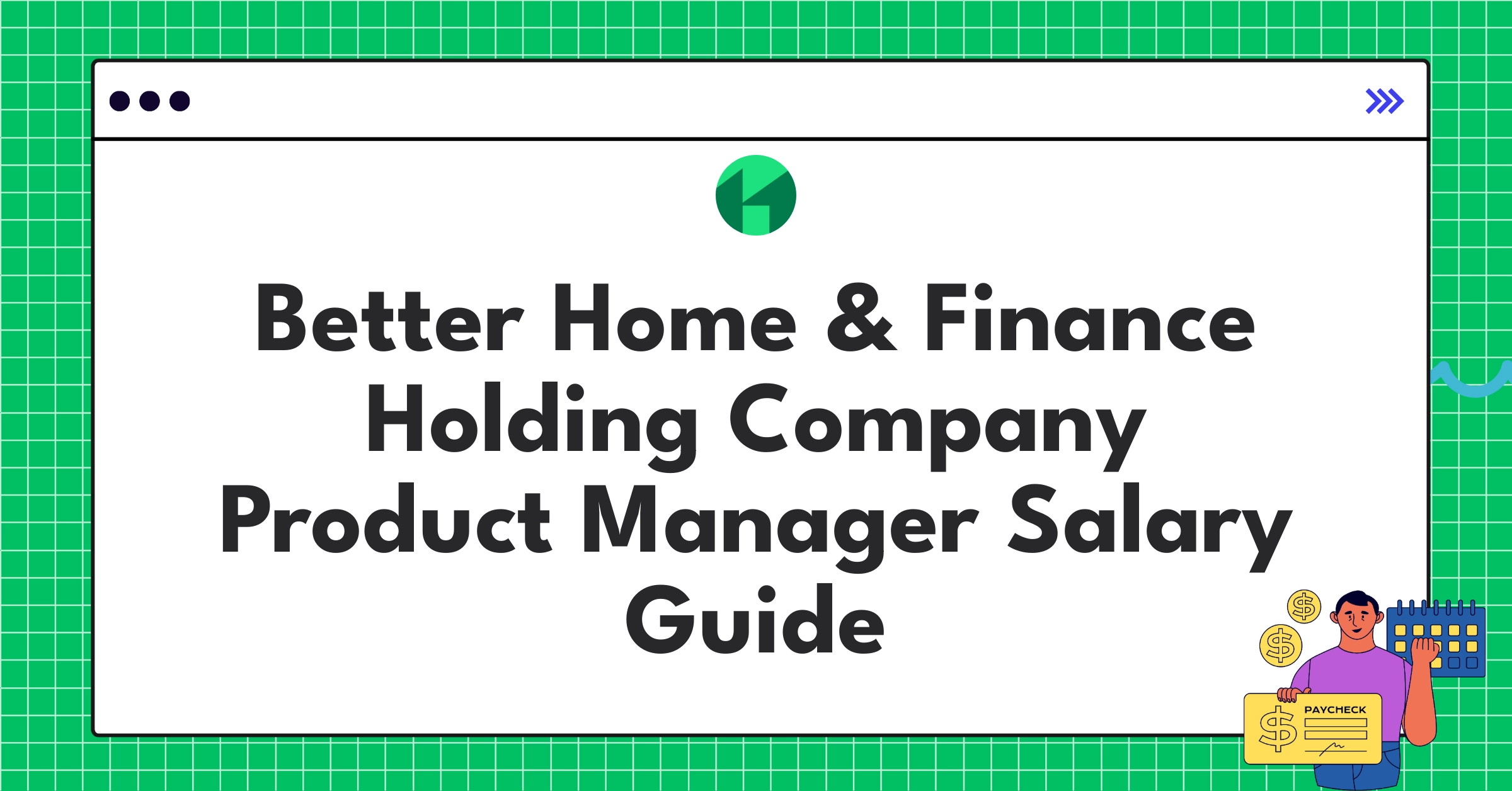 Better Home & Finance product manager salary guide infographic showing compensation components and career progression