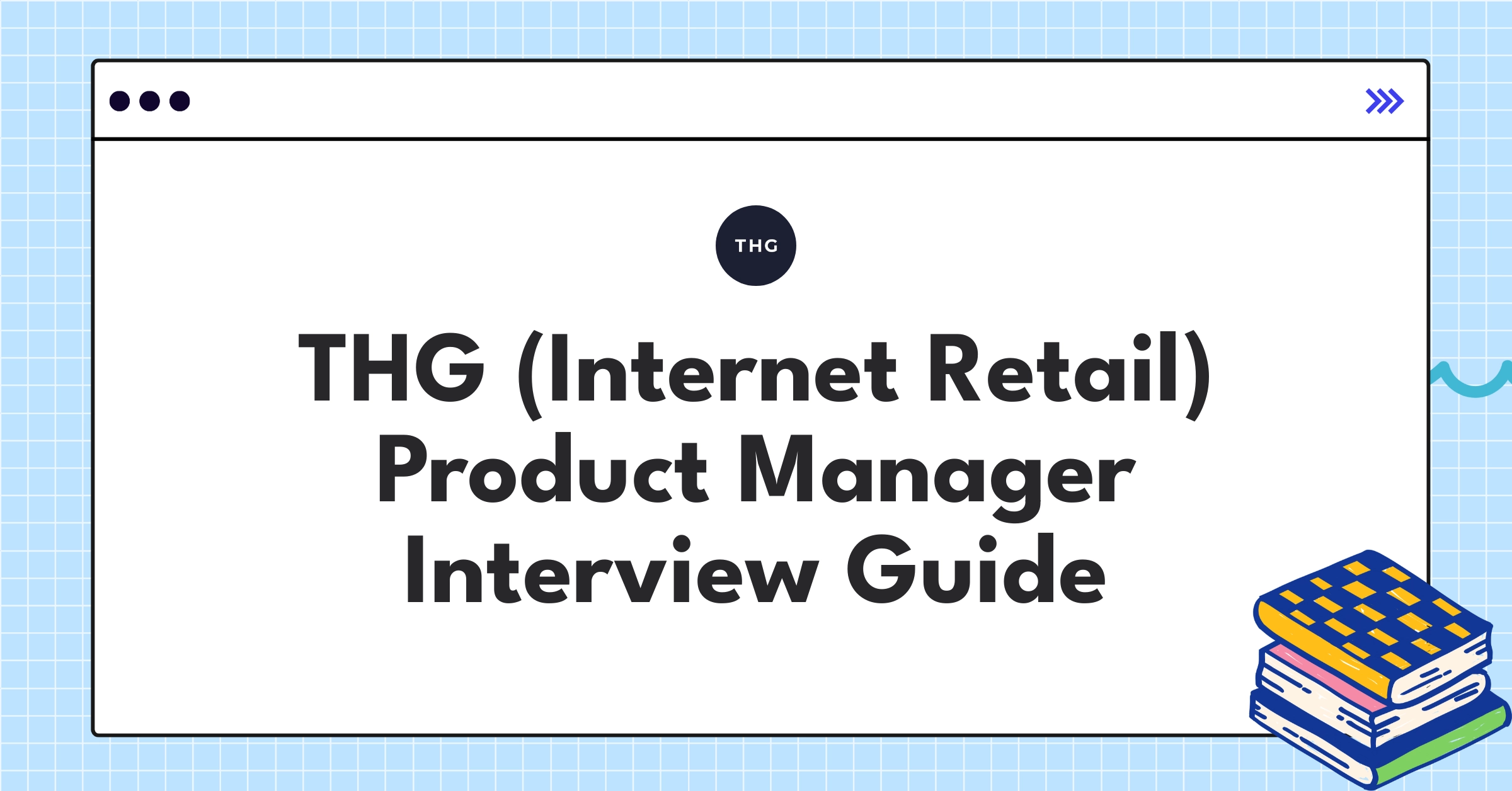 THG product manager interview guide infographic showcasing e-commerce expertise and technology focus
