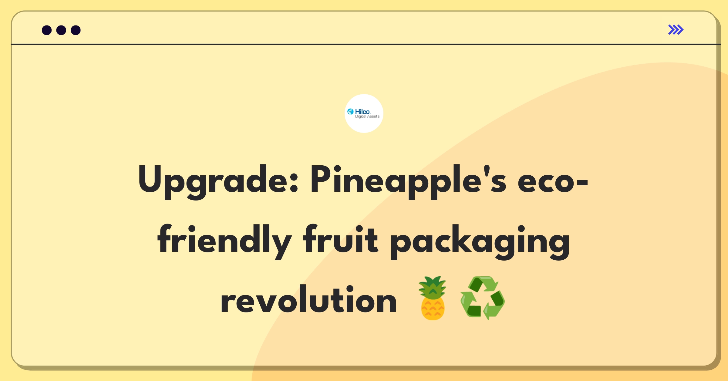 Product Management Improvement Question: Sustainable packaging solutions for fresh fruit company