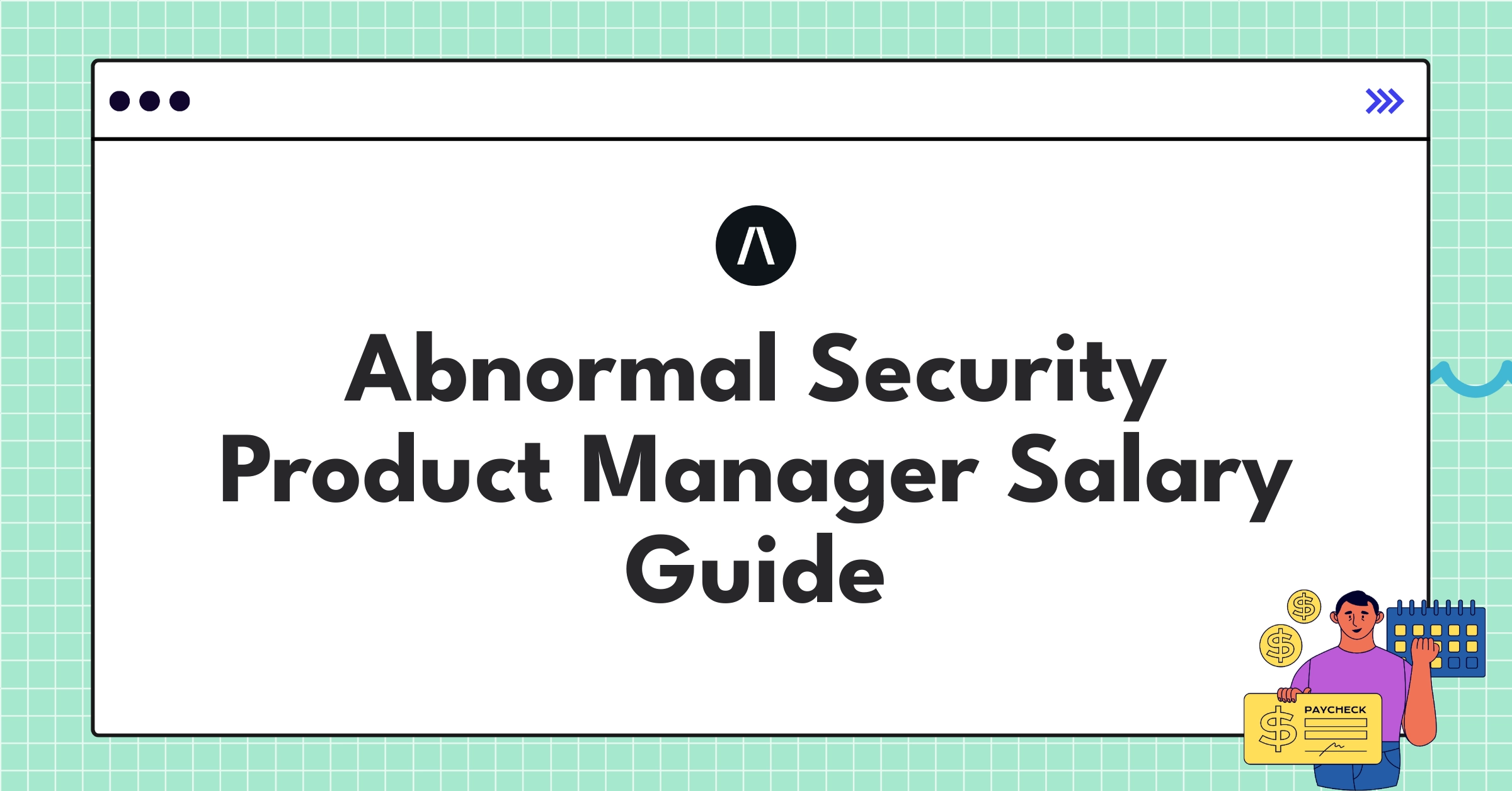 Detailed chart showing Abnormal Security product manager salary components including base pay and bonuses