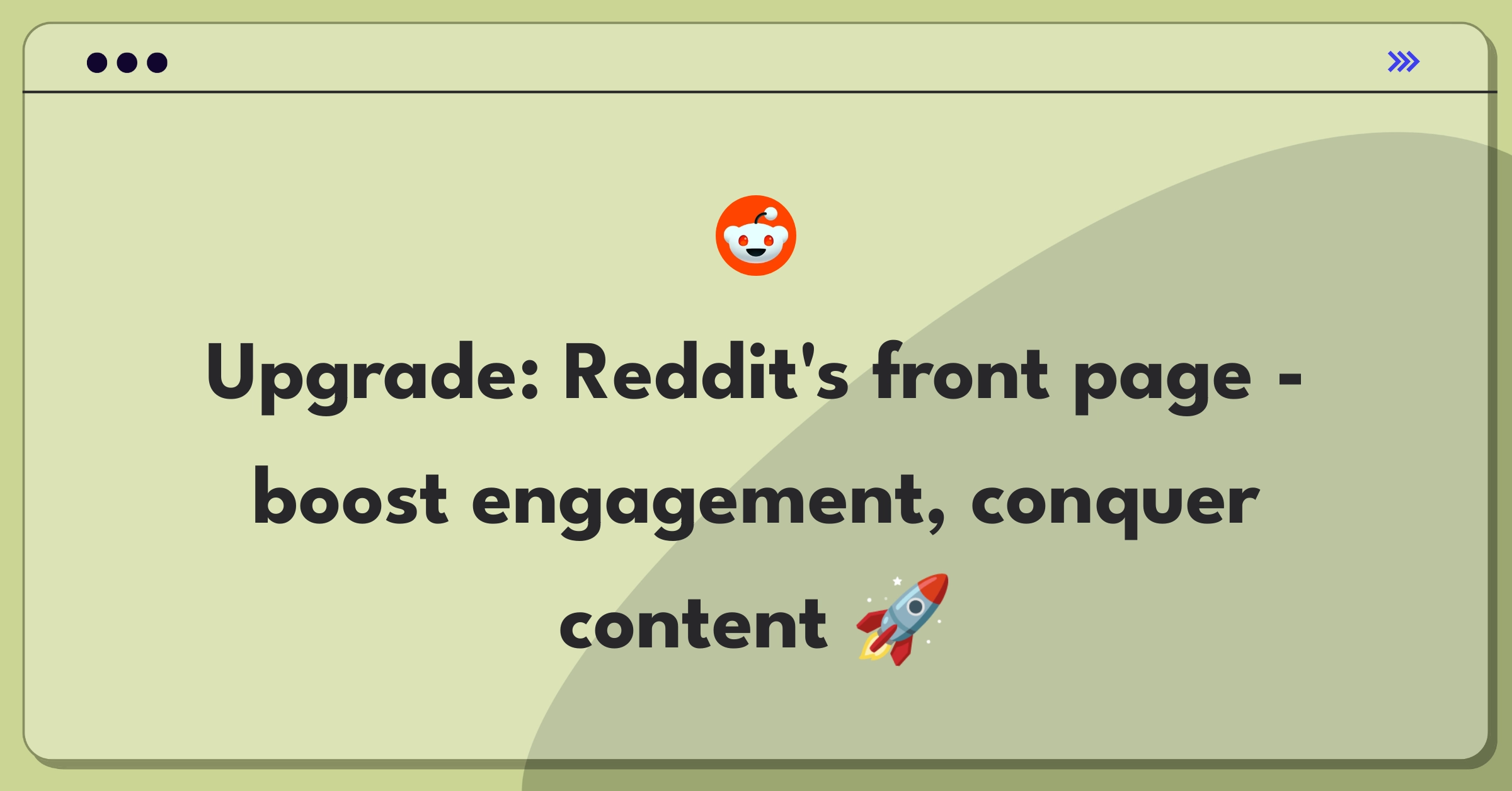 Product Management Strategy Question: Improving Reddit's home page for better user engagement and content discovery