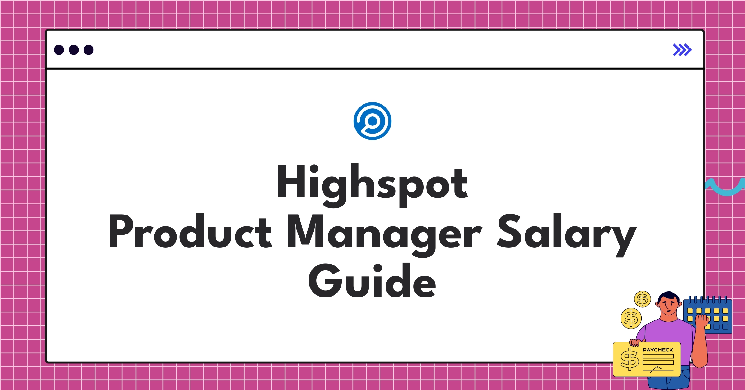 Infographic showing Highspot Product Manager salary ranges and compensation factors for 2025
