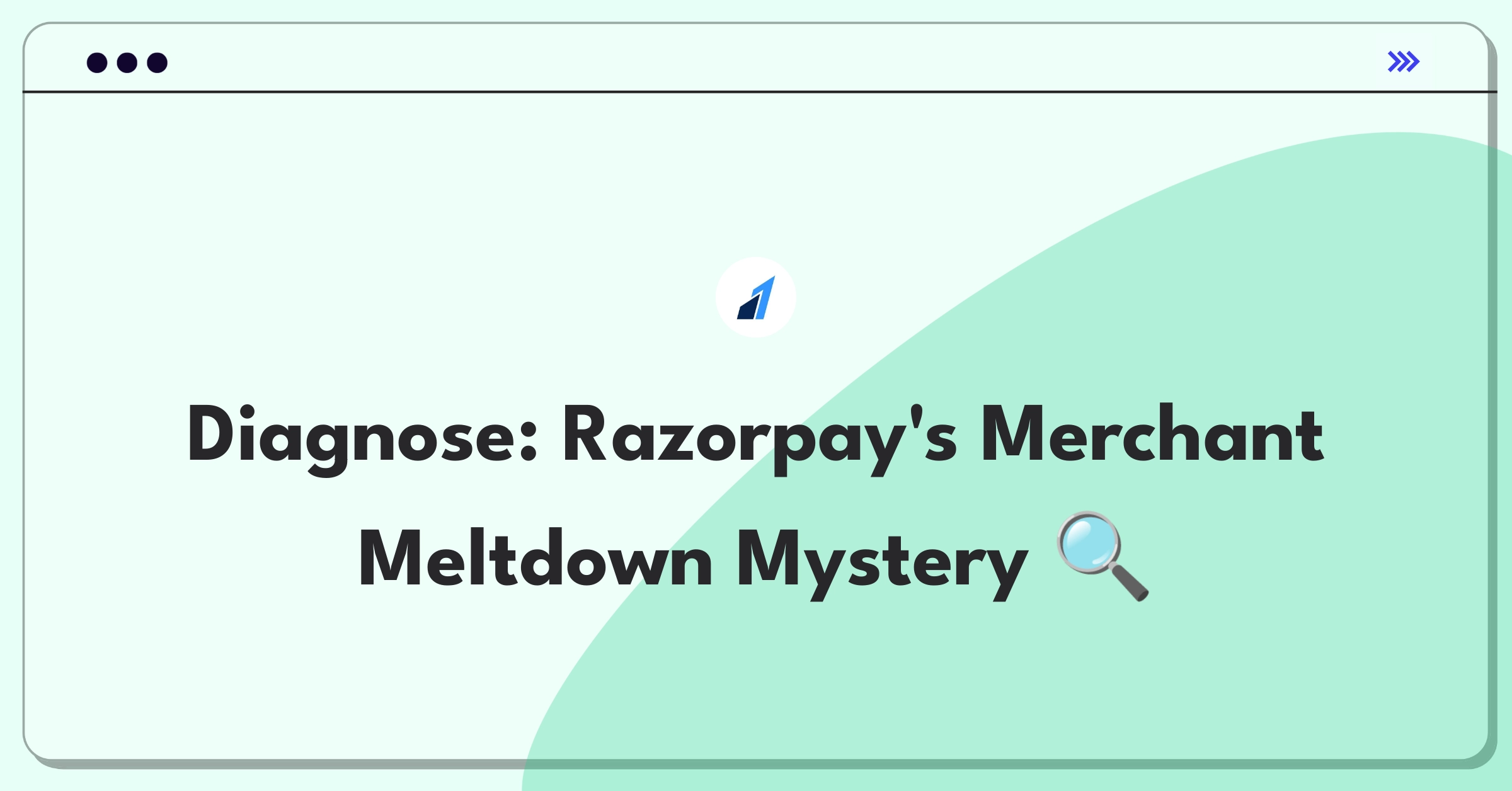 Product Management Root Cause Analysis Question: Investigating sudden decrease in Razorpay merchant signups