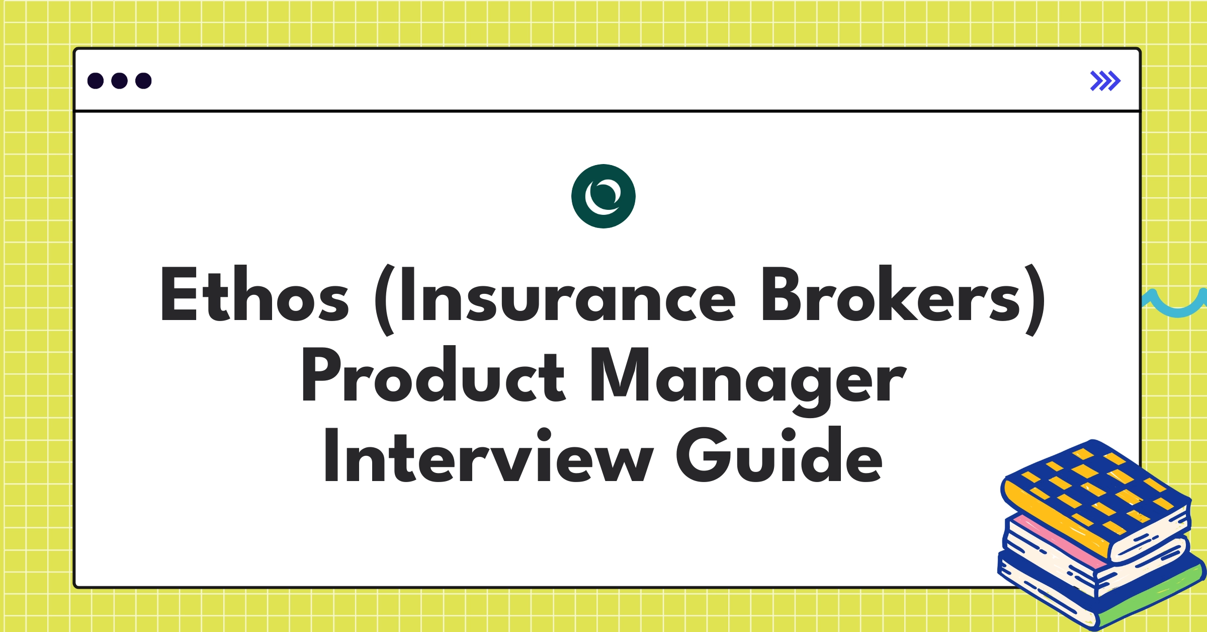 Ethos insurance tech product manager interview guide infographic with key statistics and process steps