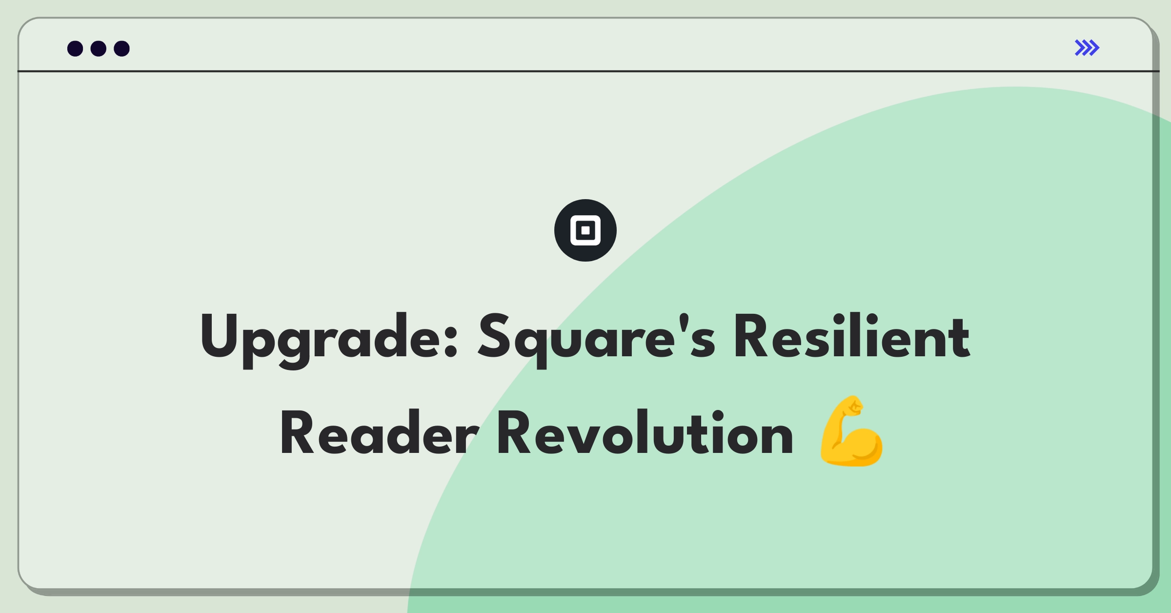 Product Management Improvement Question: Square card reader redesign for durability and enhanced user experience