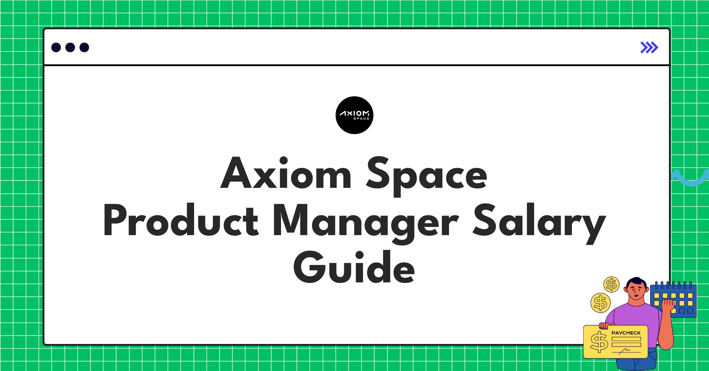 Axiom Space Product Manager compensation chart showing salary ranges and benefits for 2025