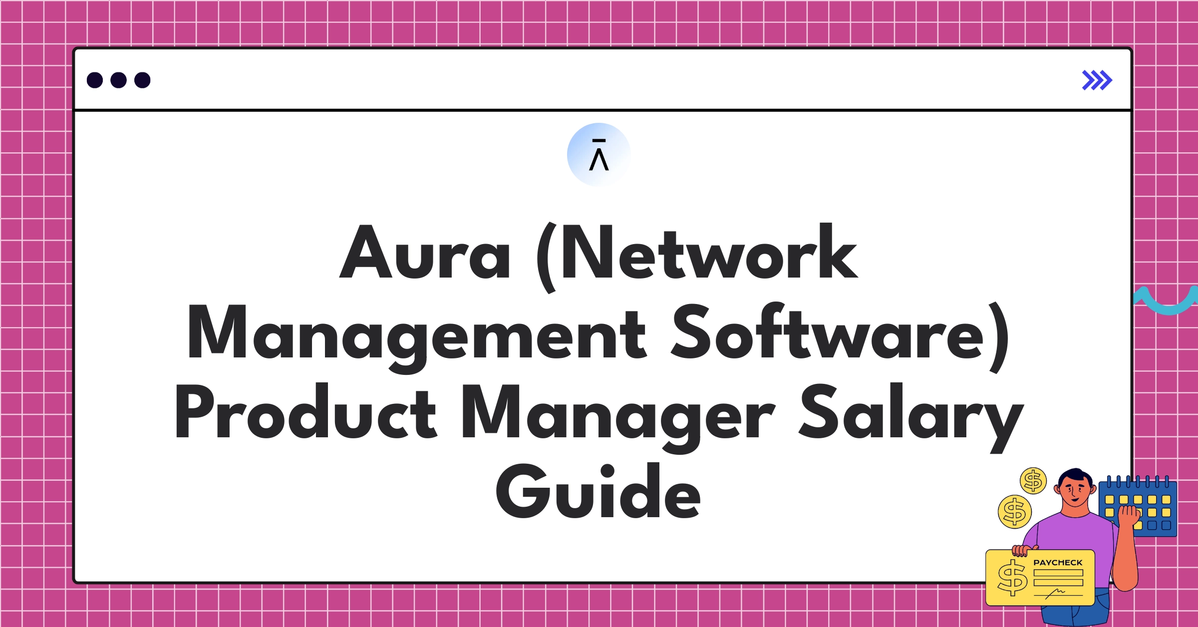 Detailed infographic showing Aura Product Manager salary components and comparison with industry standards
