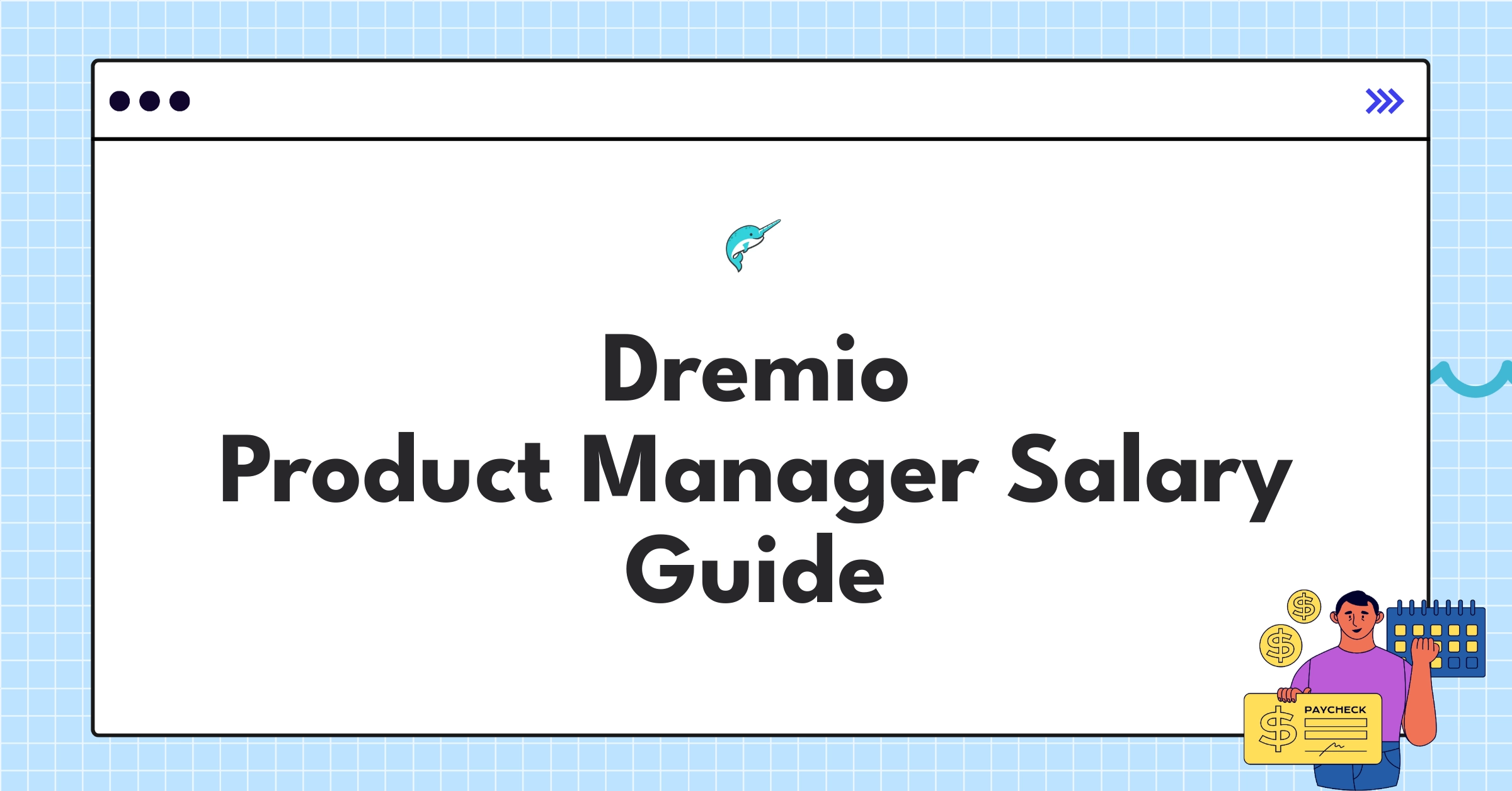 Dremio Product Manager salary structure and benefits chart for data lakehouse industry professionals