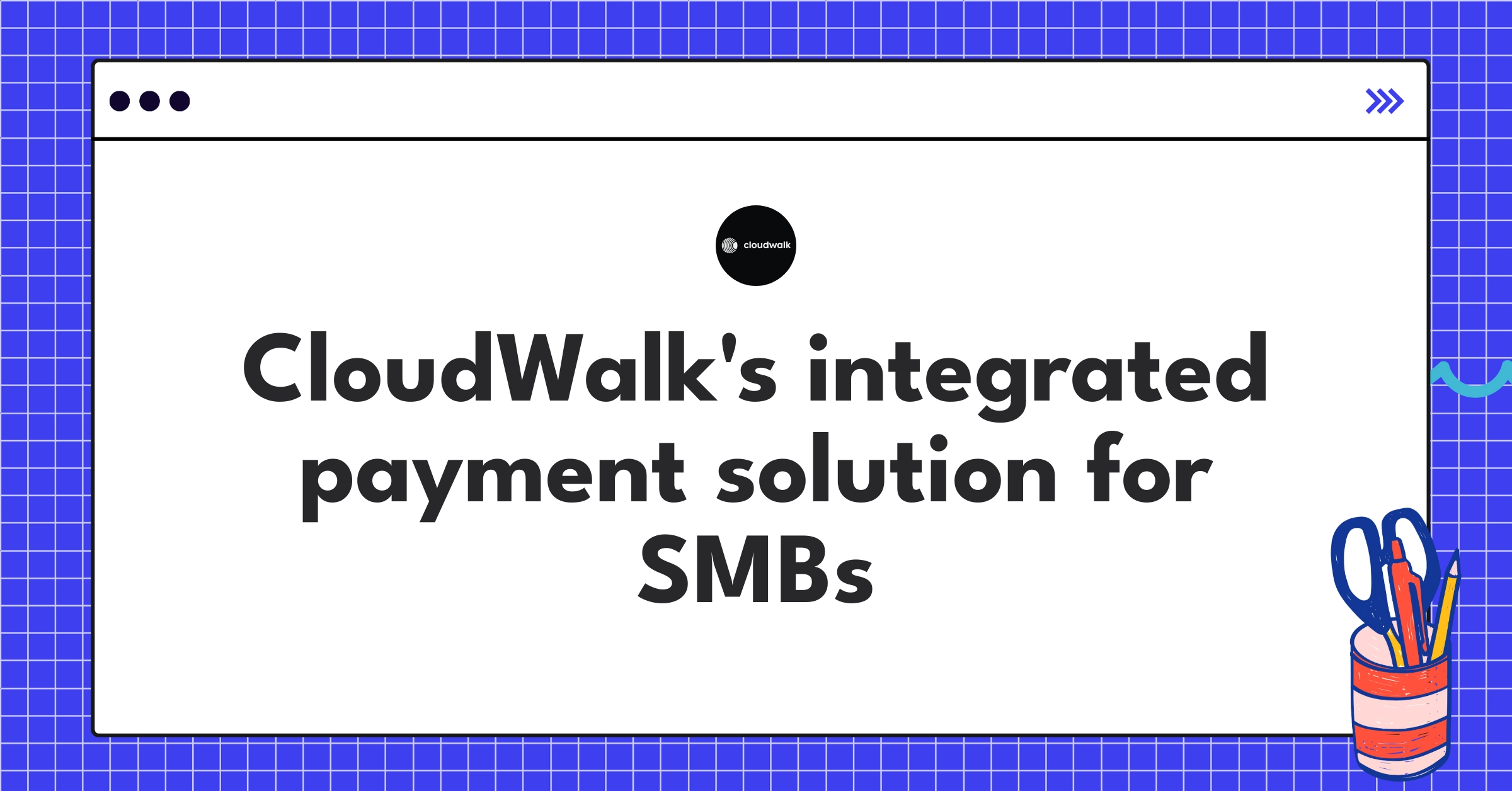CloudWalk fintech ecosystem: hardware, software, and financial services for Brazilian small businesses