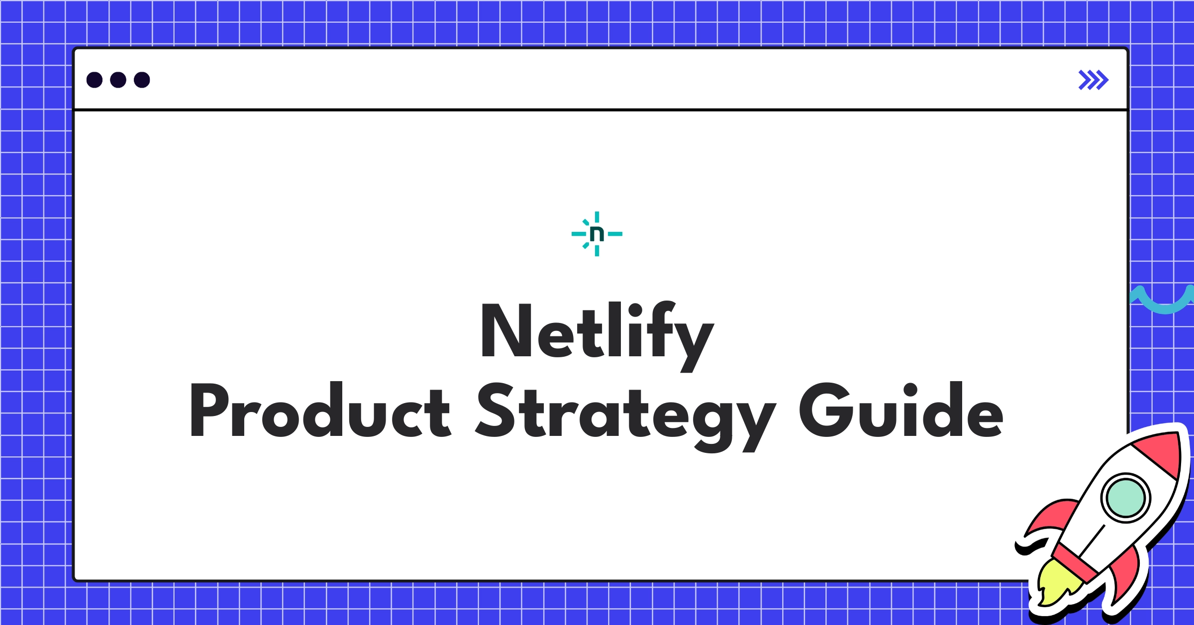 Netlify's product strategy infographic showcasing Jamstack leadership and enterprise solutions for modern web development
