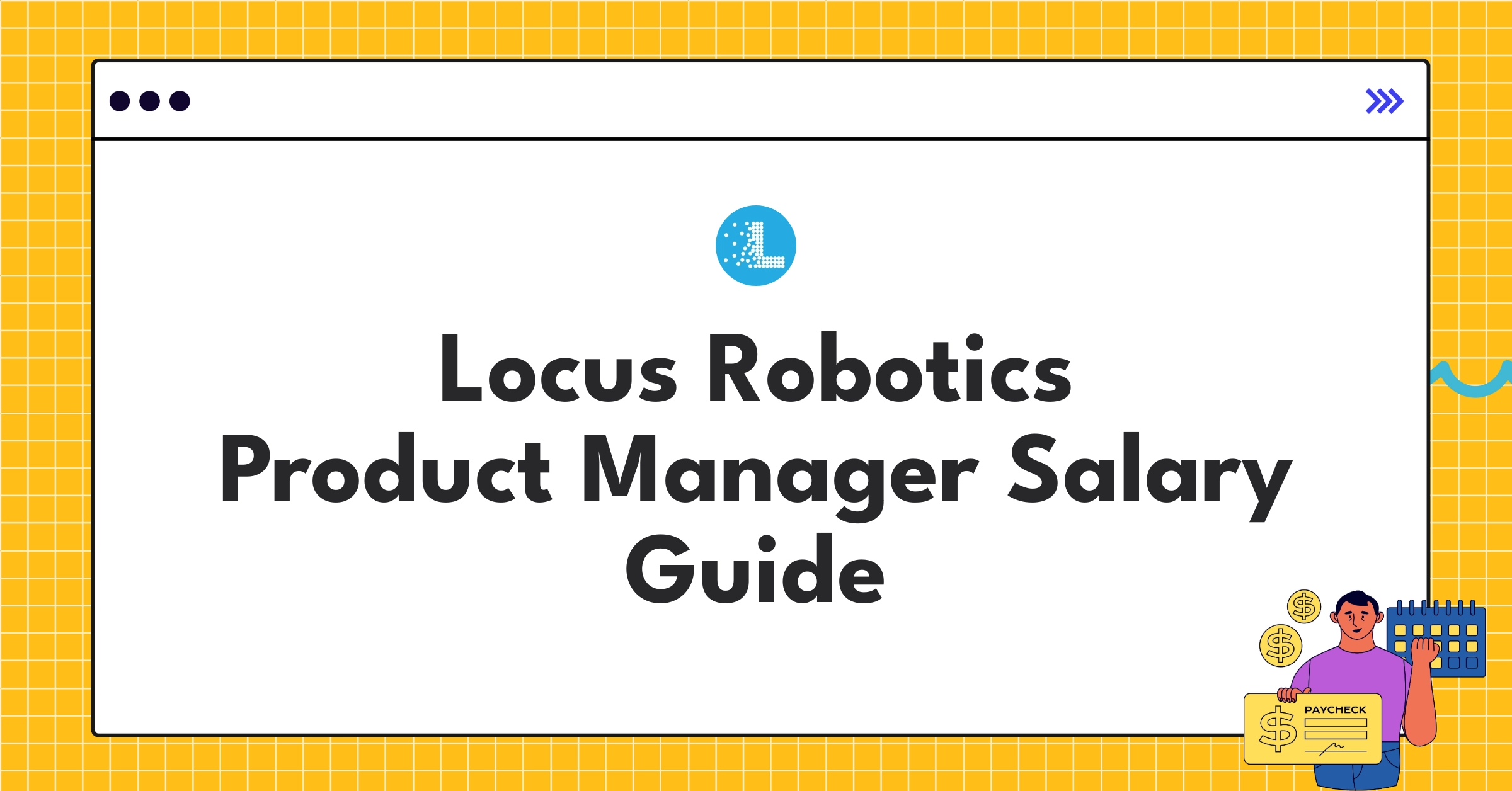 Locus Robotics Product Manager salary chart showing compensation levels and benefits for 2025