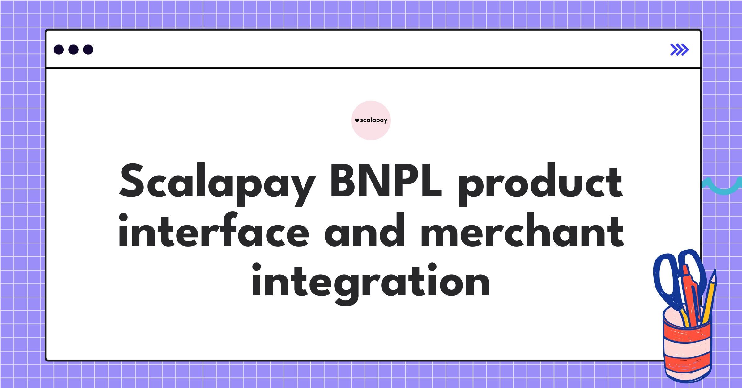Scalapay BNPL Teardown Analysis | Strategy & UX Analysis - NextSprints