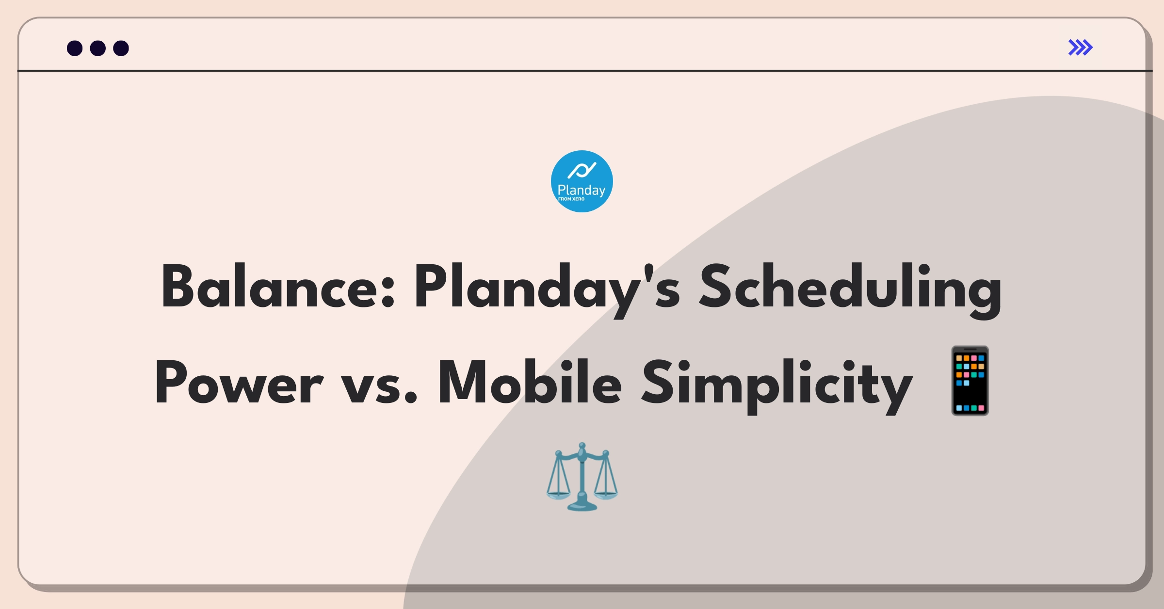 Product Management Trade-off Question: Planday scheduling features versus mobile app UI improvement prioritization