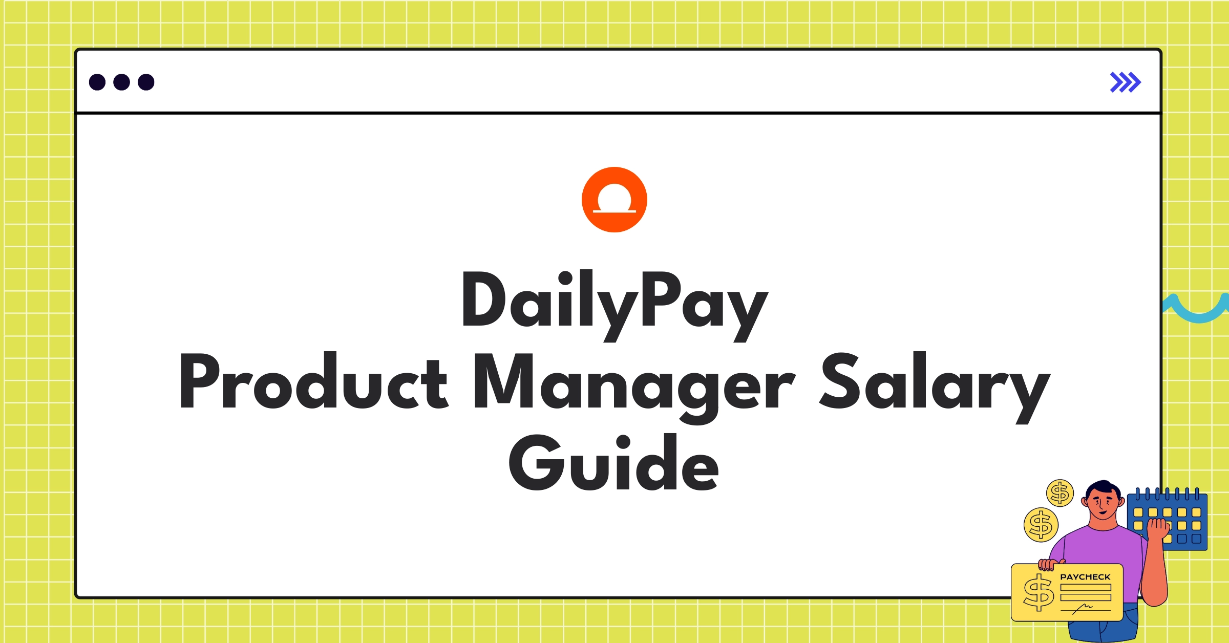 DailyPay Product Manager compensation chart showing salary ranges and growth opportunities in 2025