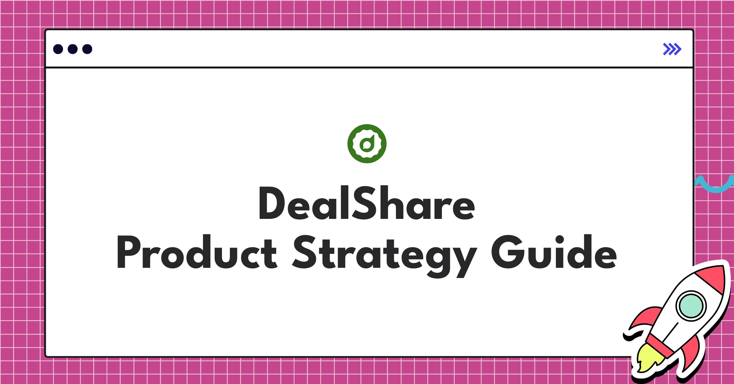 DealShare product strategy roadmap showcasing evolution from social commerce to pan-India e-commerce leader