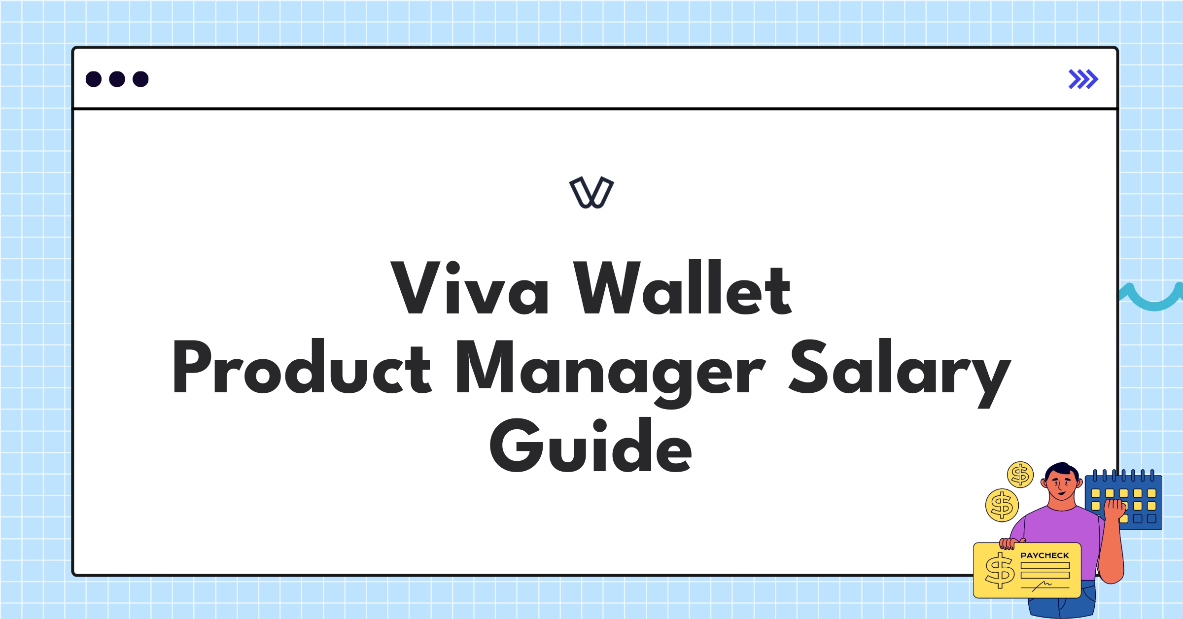 Viva Wallet Product Manager Salary Guide infographic showing compensation trends and career progression for 2025