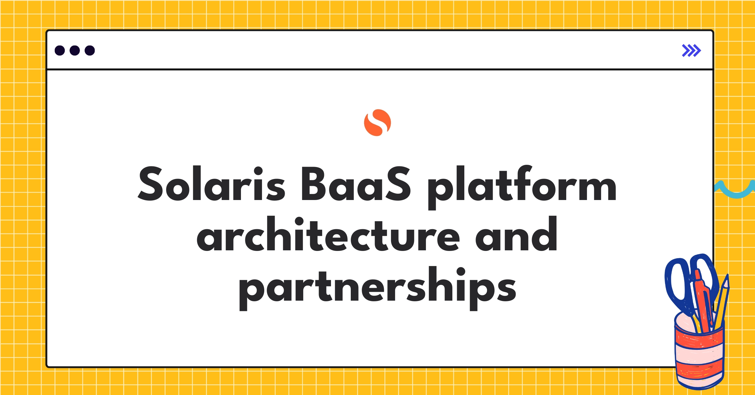 Solaris Banking-as-a-Service platform ecosystem diagram showcasing API integration and fintech partnerships