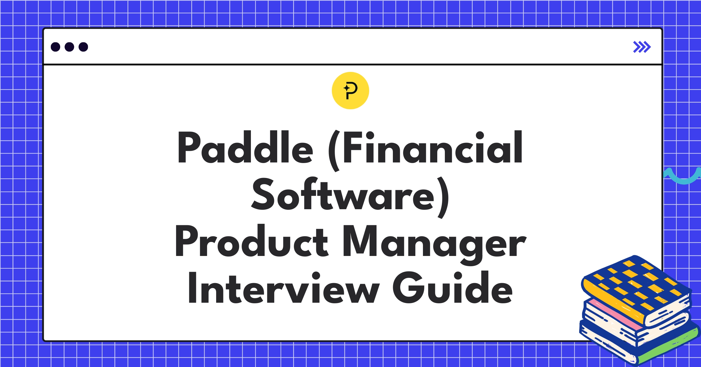 Paddle's product managers innovating at the intersection of fintech and SaaS for subscription businesses