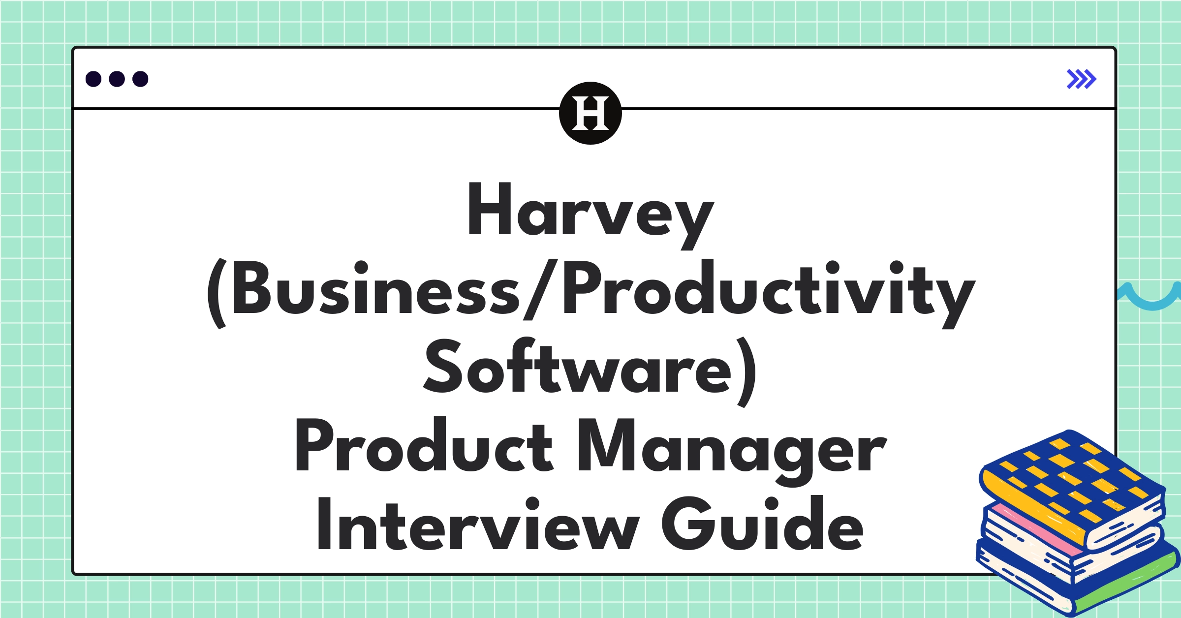 Harvey's innovative product management strategy for AI-powered legal research and document analysis tools
