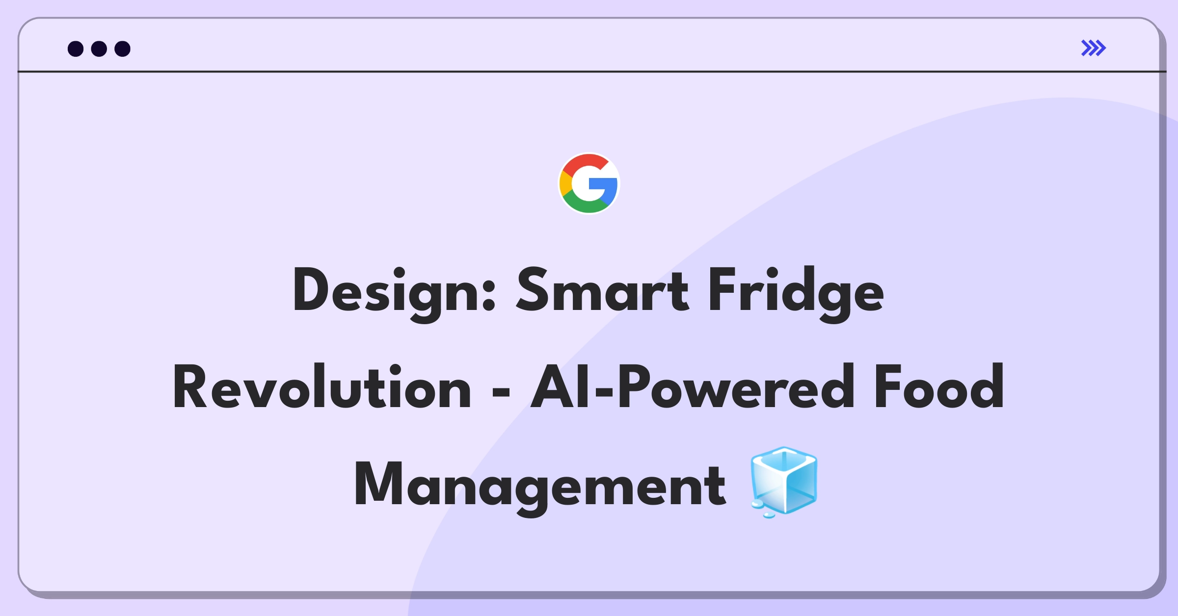 Product Management Design Question: Conceptual smart fridge with AI and IoT features