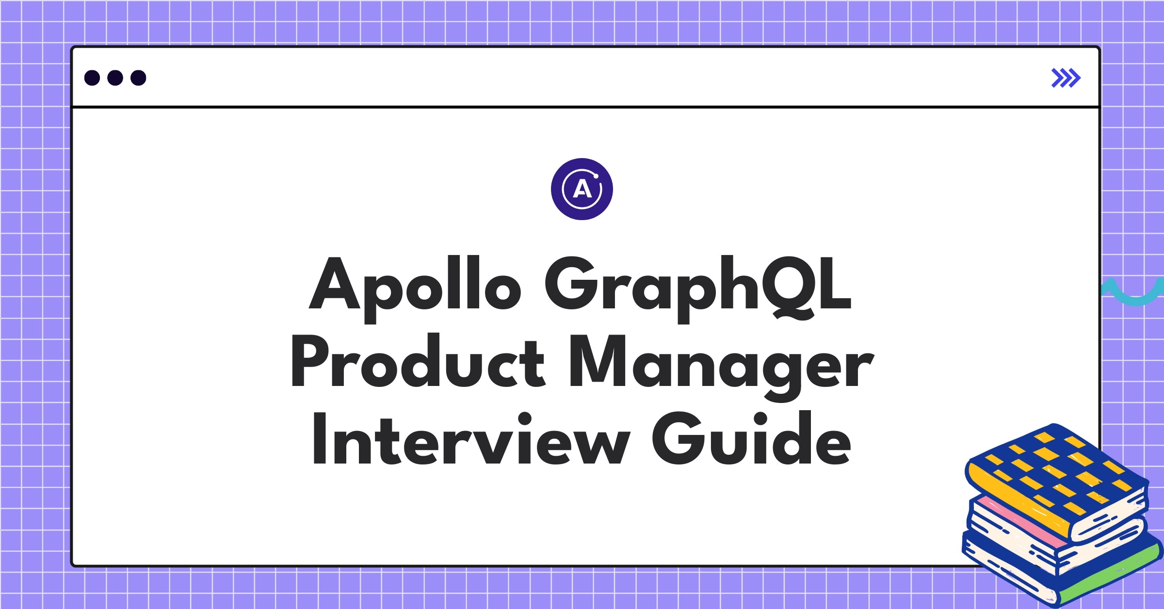 Apollo GraphQL Product Manager interview guide showcasing company growth and API development focus