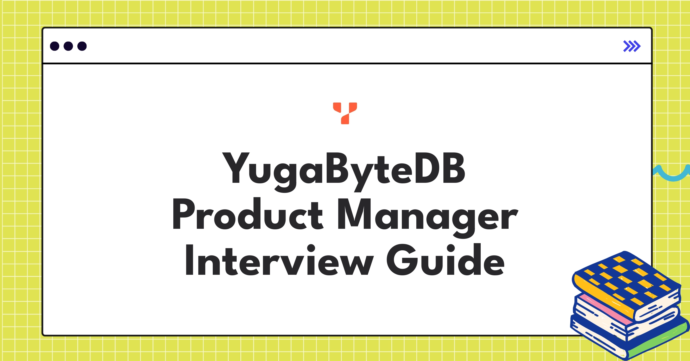 YugaByteDB Product Management Culture Guide | Insights - NextSprints
